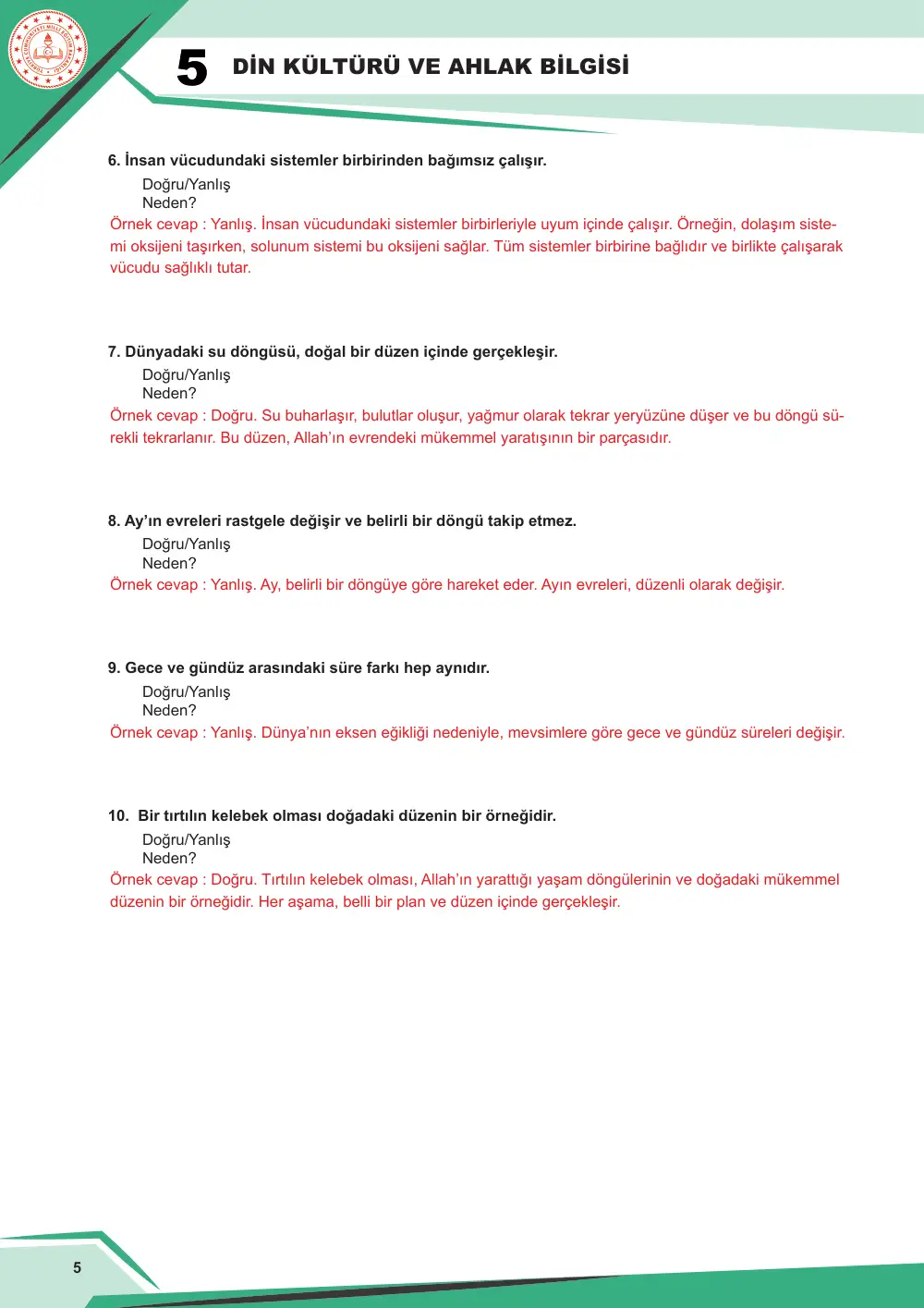 5. Sınıf Din Kültürü ve Ahlak Bilgisi Çalışma Kâğıdı: DKAB.5.1.1 Evrendeki mükemmel düzene ilişkin akıl yürütebilme cevap anahtarı sayfa 6