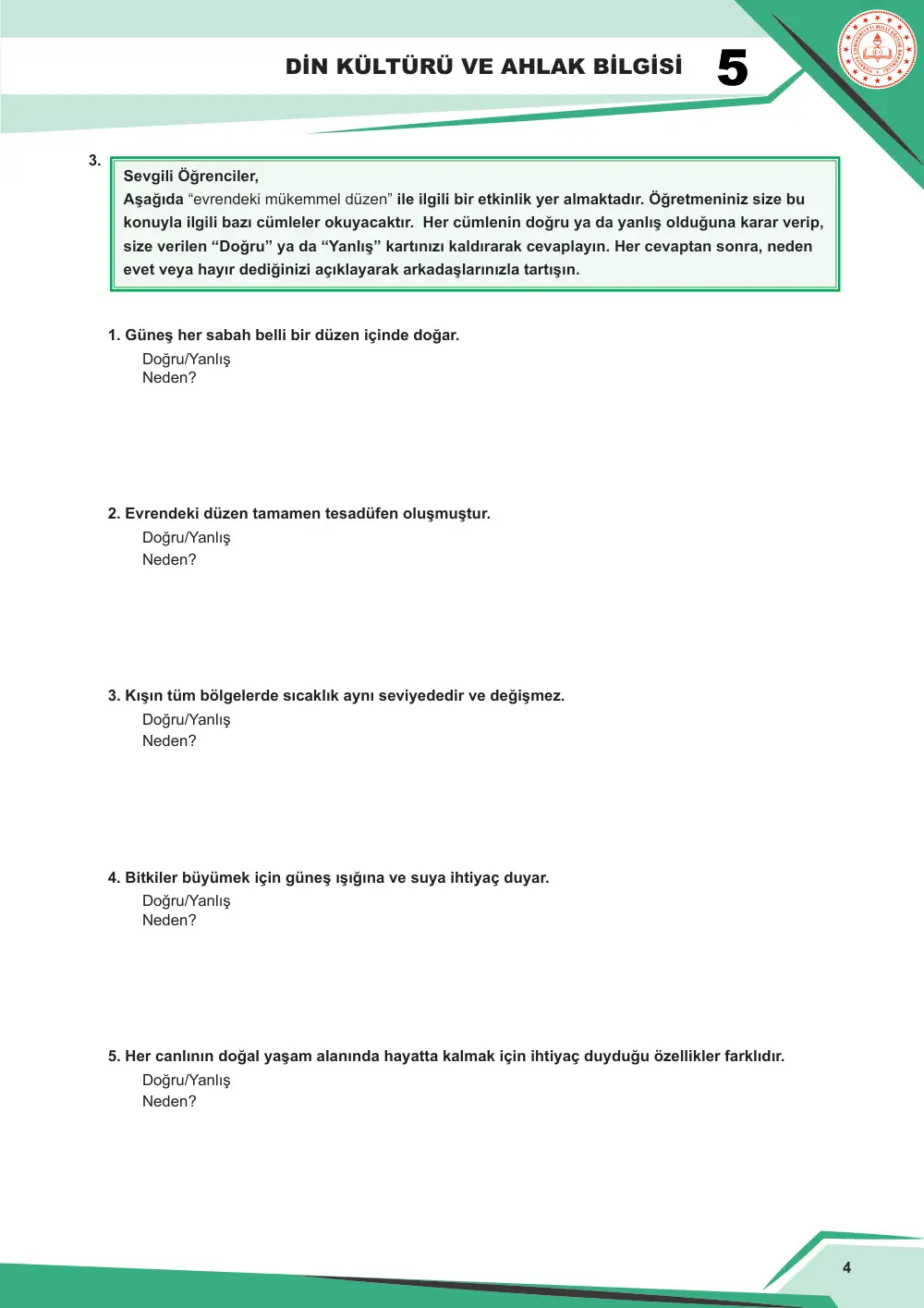 5. Sınıf Din Kültürü ve Ahlak Bilgisi Çalışma Kâğıdı: DKAB.5.1.1 Evrendeki mükemmel düzene ilişkin akıl yürütebilme sayfa 5