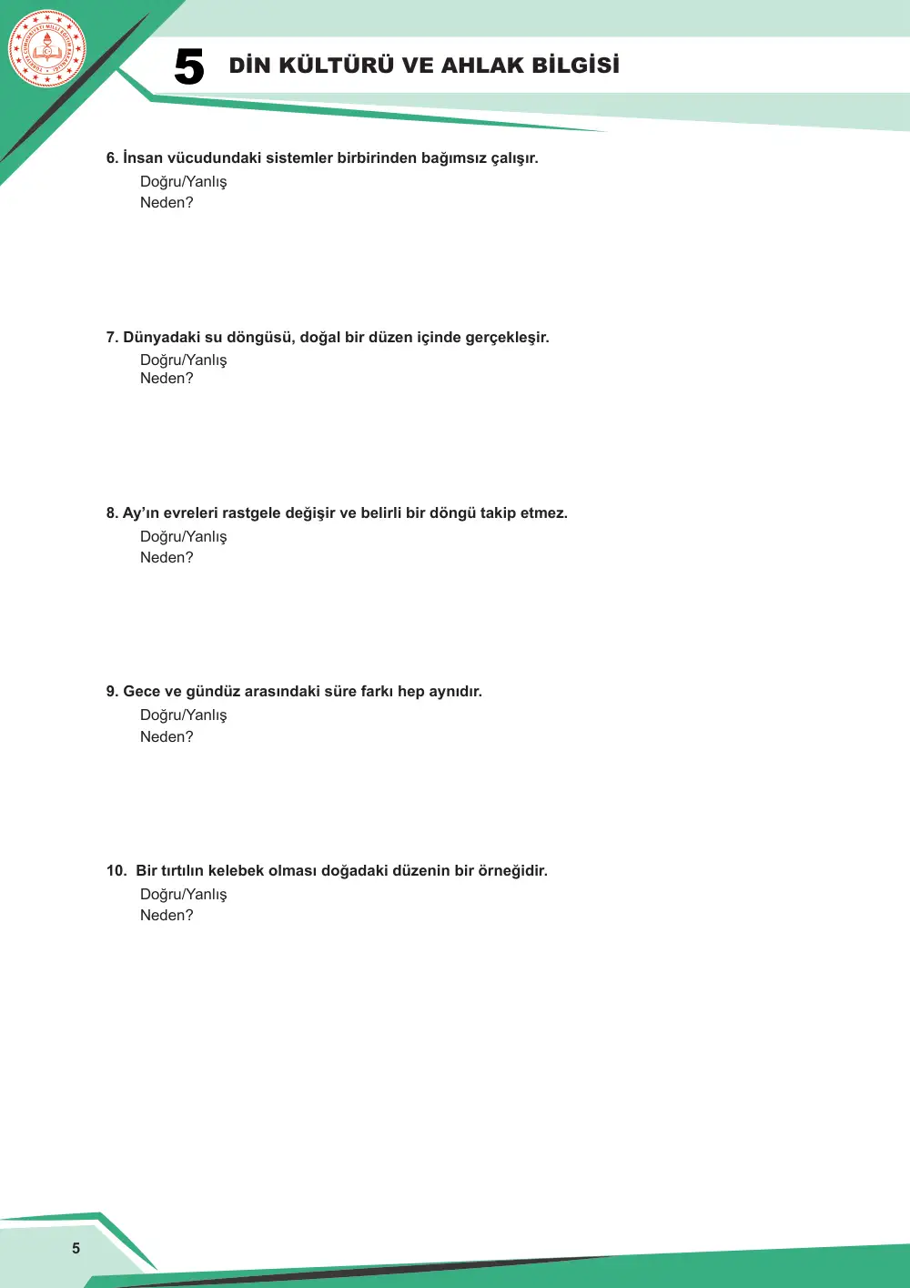 5. Sınıf Din Kültürü ve Ahlak Bilgisi Çalışma Kâğıdı: DKAB.5.1.1 Evrendeki mükemmel düzene ilişkin akıl yürütebilme sayfa 6