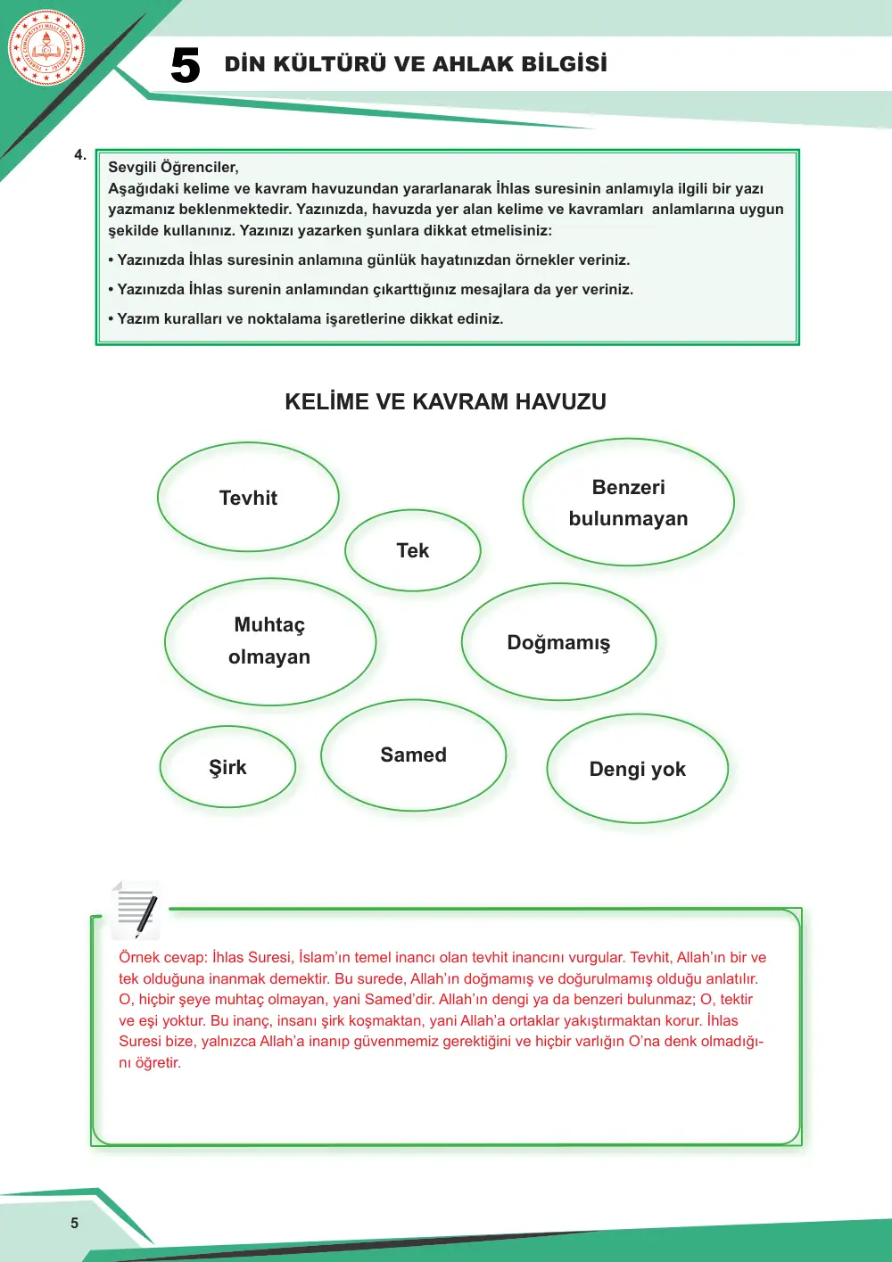 5. Sınıf Din Kültürü ve Ahlak Bilgisi Çalışma Kâğıdı: DKAB.5.1.4 İhlas suresini ve bu surenin anlamını okuyarak yorumlayabilme cevap anahtarı sayfa 6