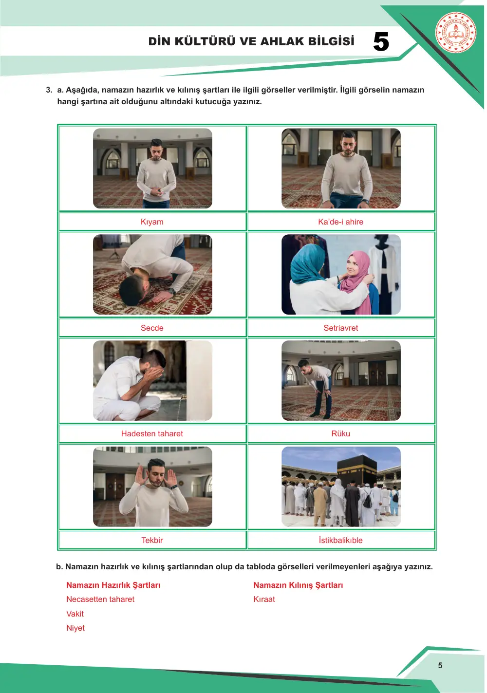 5. Sınıf Din Kültürü ve Ahlak Bilgisi Çalışma Kâğıdı: DKAB.5.2.2 Namazın kılınışını gözlemleyebilme cevap anahtarı sayfa 6