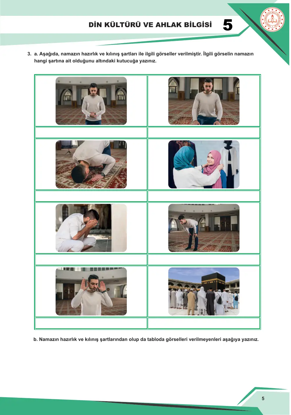 5. Sınıf Din Kültürü ve Ahlak Bilgisi Çalışma Kâğıdı: DKAB.5.2.2 Namazın kılınışını gözlemleyebilme sayfa 6