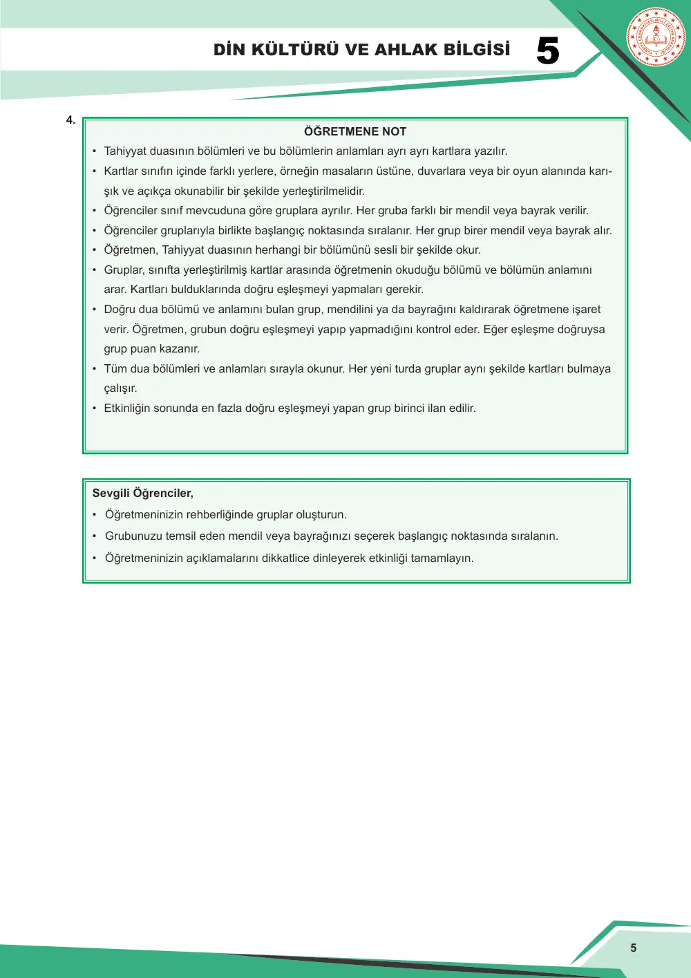 5. Sınıf Din Kültürü ve Ahlak Bilgisi Çalışma Kâğıdı: DKAB.5.2.4 Tahiyyat duasını ve bu duanın anlamını okuyarak yorumlayabilme cevap anahtarı sayfa 6