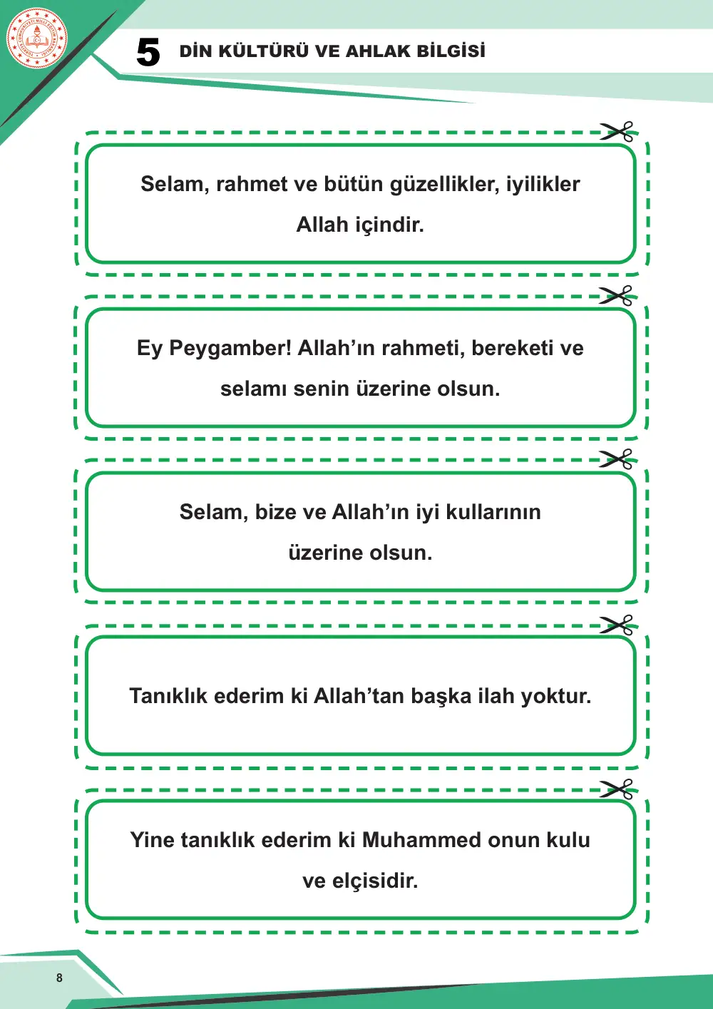 5. Sınıf Din Kültürü ve Ahlak Bilgisi Çalışma Kâğıdı: DKAB.5.2.4 Tahiyyat duasını ve bu duanın anlamını okuyarak yorumlayabilme cevap anahtarı sayfa 9