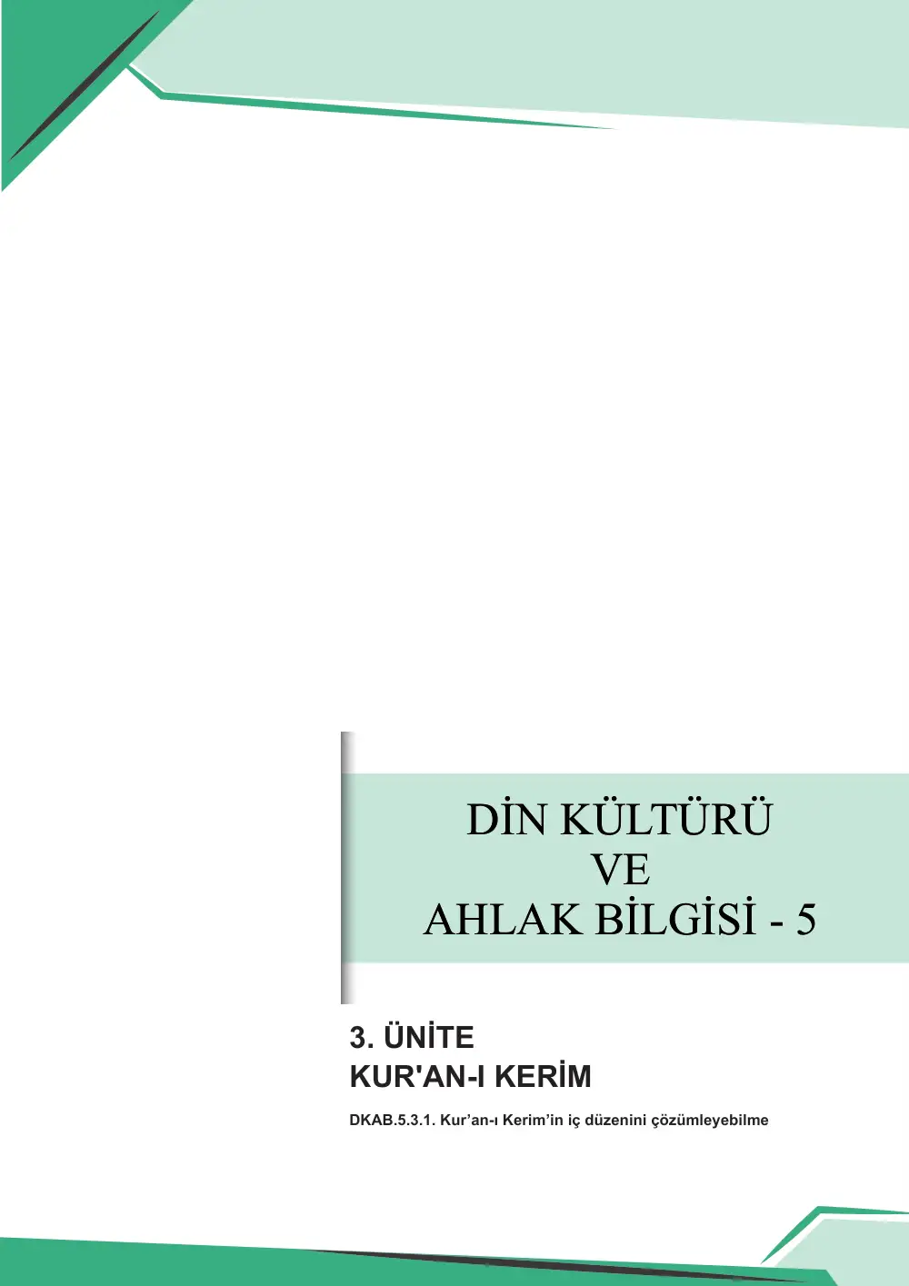 5. Sınıf Din Kültürü ve Ahlak Bilgisi Çalışma Kâğıdı: DKAB.5.3.1 Kur'an-ı Kerim'in iç düzenini çözümleyebilme sayfa 1