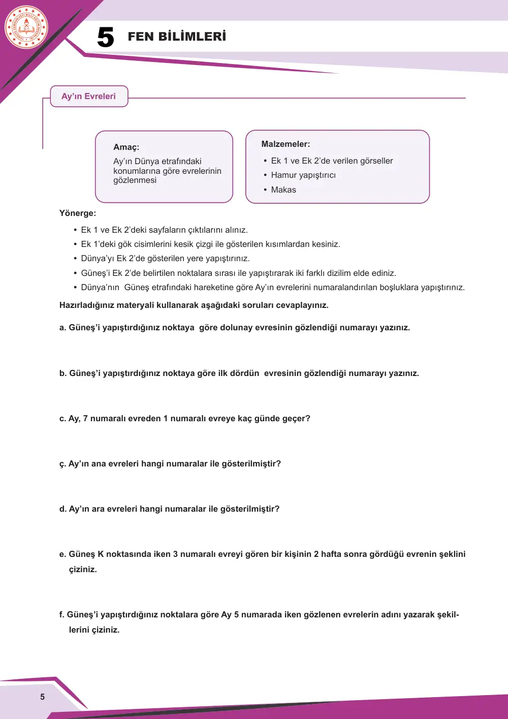 5. Sınıf Fen Bilimleri Çalışma Kâğıdı: FB.5.1.2.2 Ay'ın evrelerini temsil eden bilimsel model oluşturabilme sayfa 6
