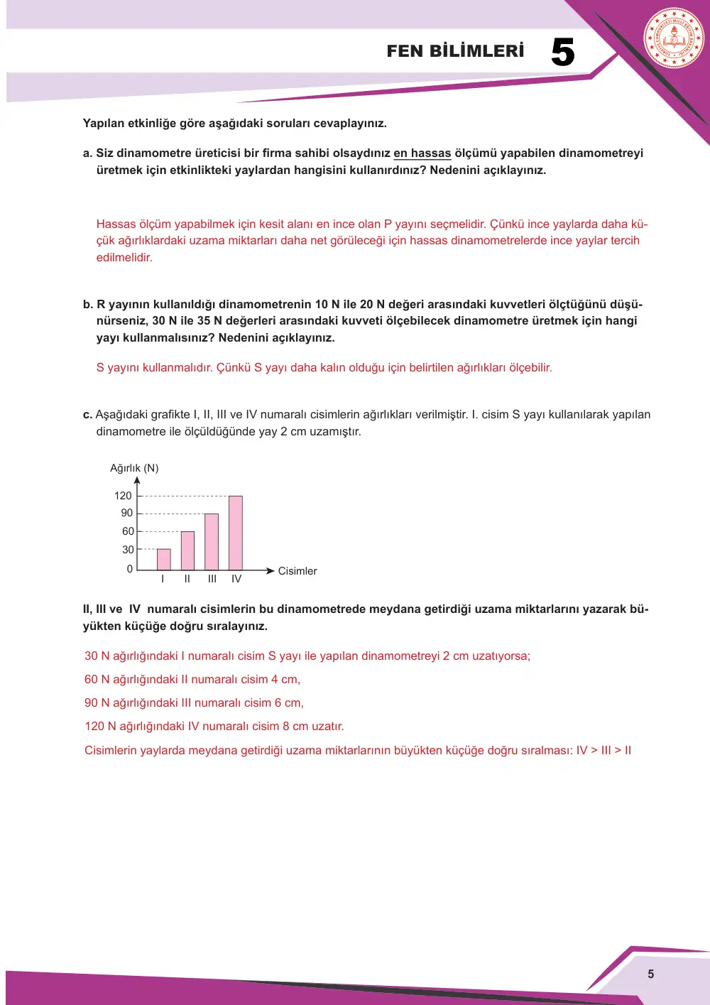 5. Sınıf Fen Bilimleri Çalışma Kâğıdı: FB.5.2.1.1 Kuvveti büyüklüğü ile tanımlayabilme cevap anahtarı sayfa 5