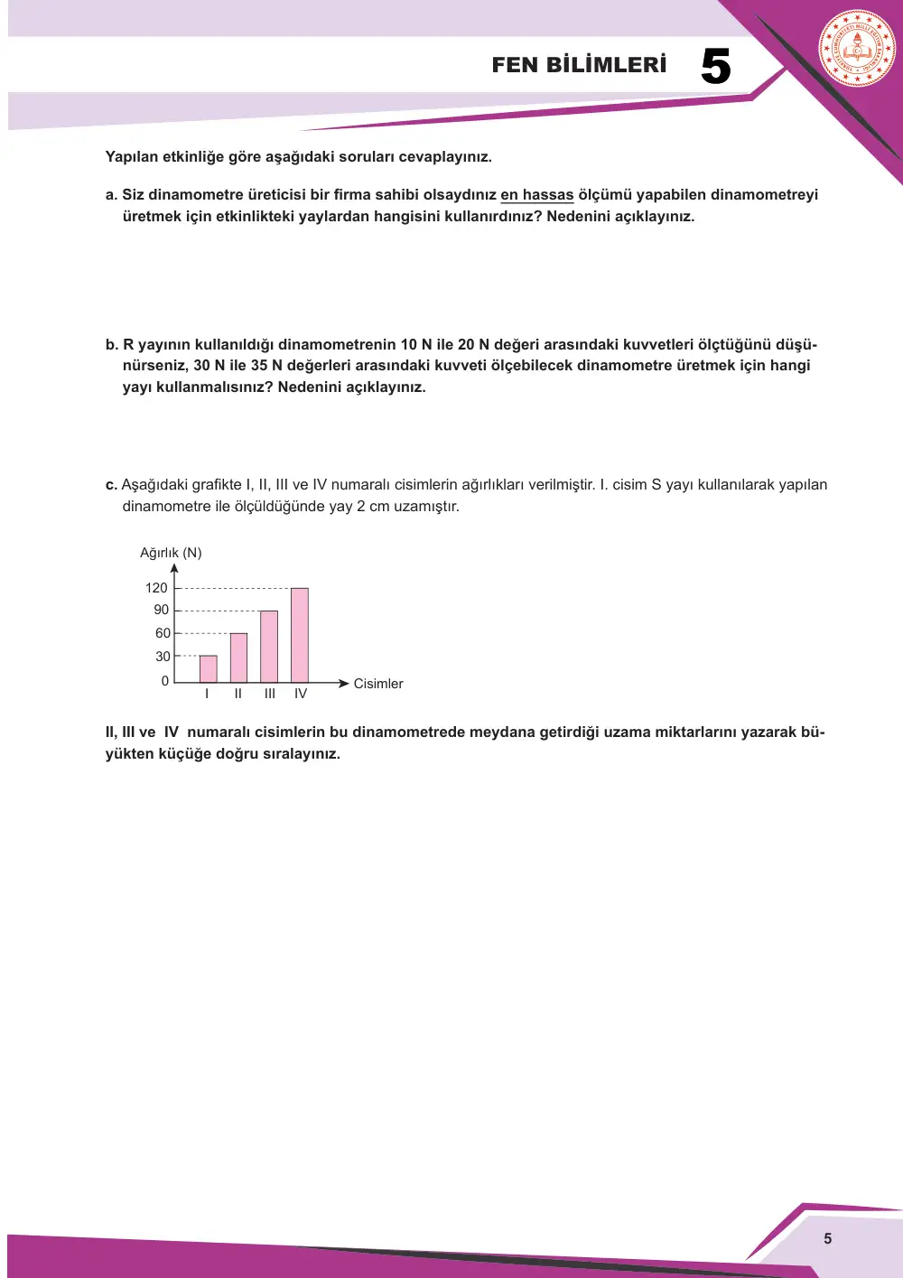 5. Sınıf Fen Bilimleri Çalışma Kâğıdı: FB.5.2.1.1 Kuvveti büyüklüğü ile tanımlayabilme sayfa 5