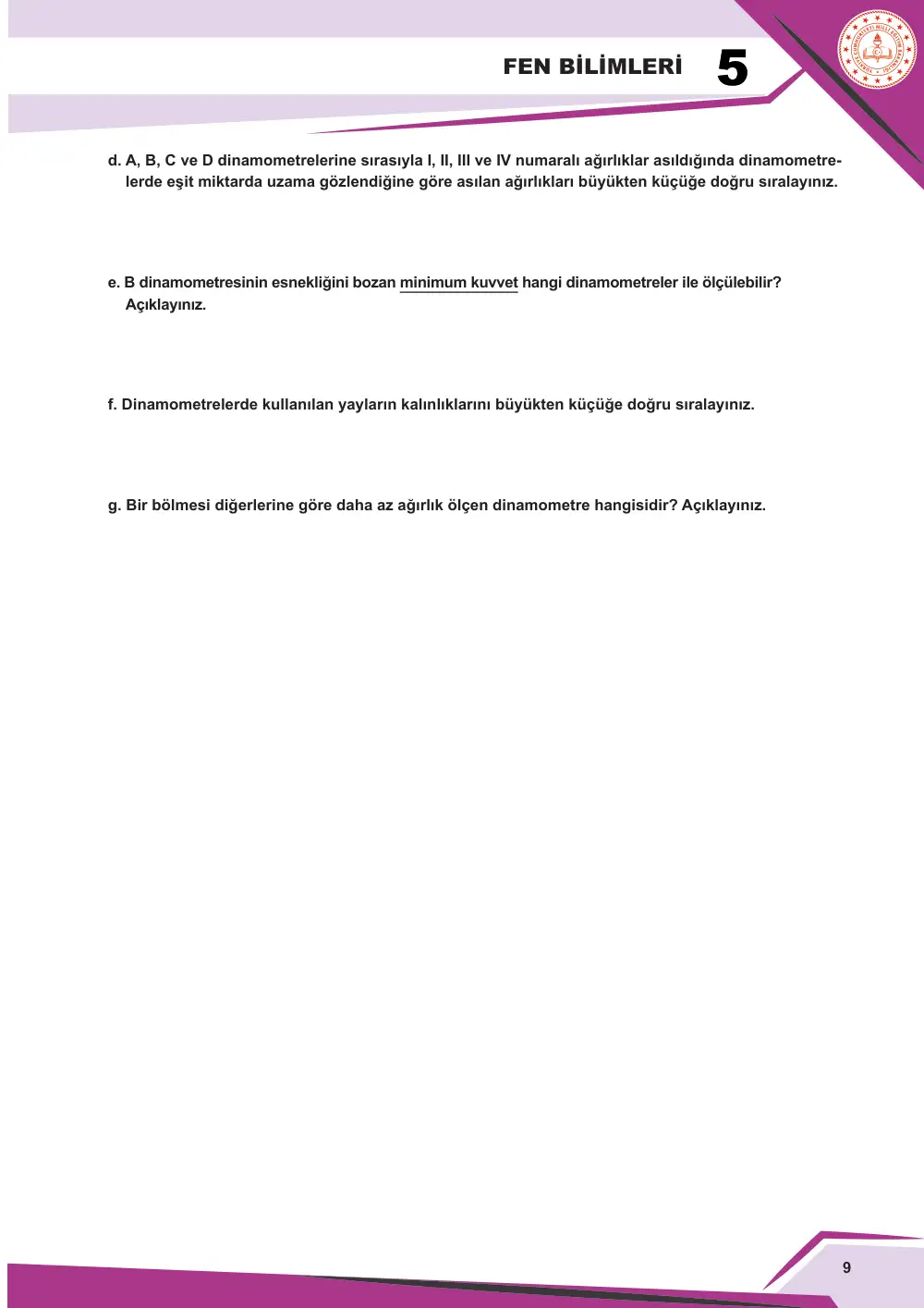 5. Sınıf Fen Bilimleri Çalışma Kâğıdı: FB.5.2.1.1 Kuvveti büyüklüğü ile tanımlayabilme sayfa 9