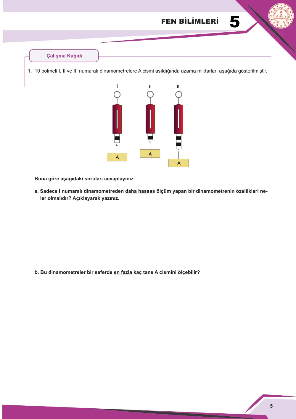 5. Sınıf Fen Bilimleri Çalışma Kâğıdı: FB.5.2.1.2 Basit araç gereçler kullanarak bir dinamometre modeli tasarlayabilme sayfa 5