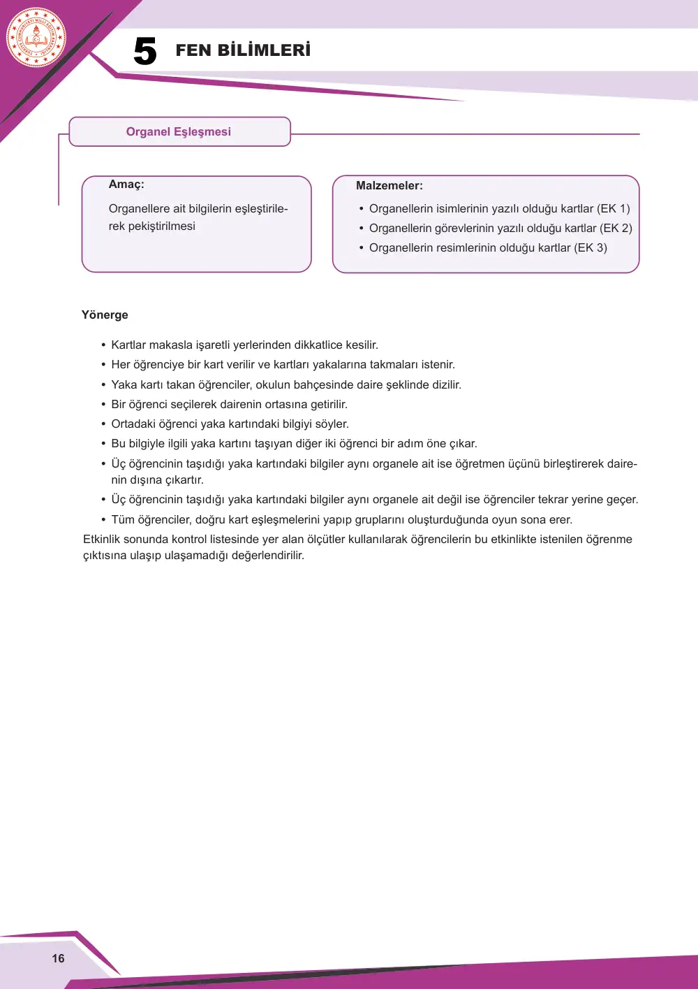 5. Sınıf Fen Bilimleri Çalışma Kâğıdı: FB.5.3.1.1 Bitki ve hayvan hücrelerini temel kısımları ve özellikleri açısından karşılaştırabilme sayfa 16