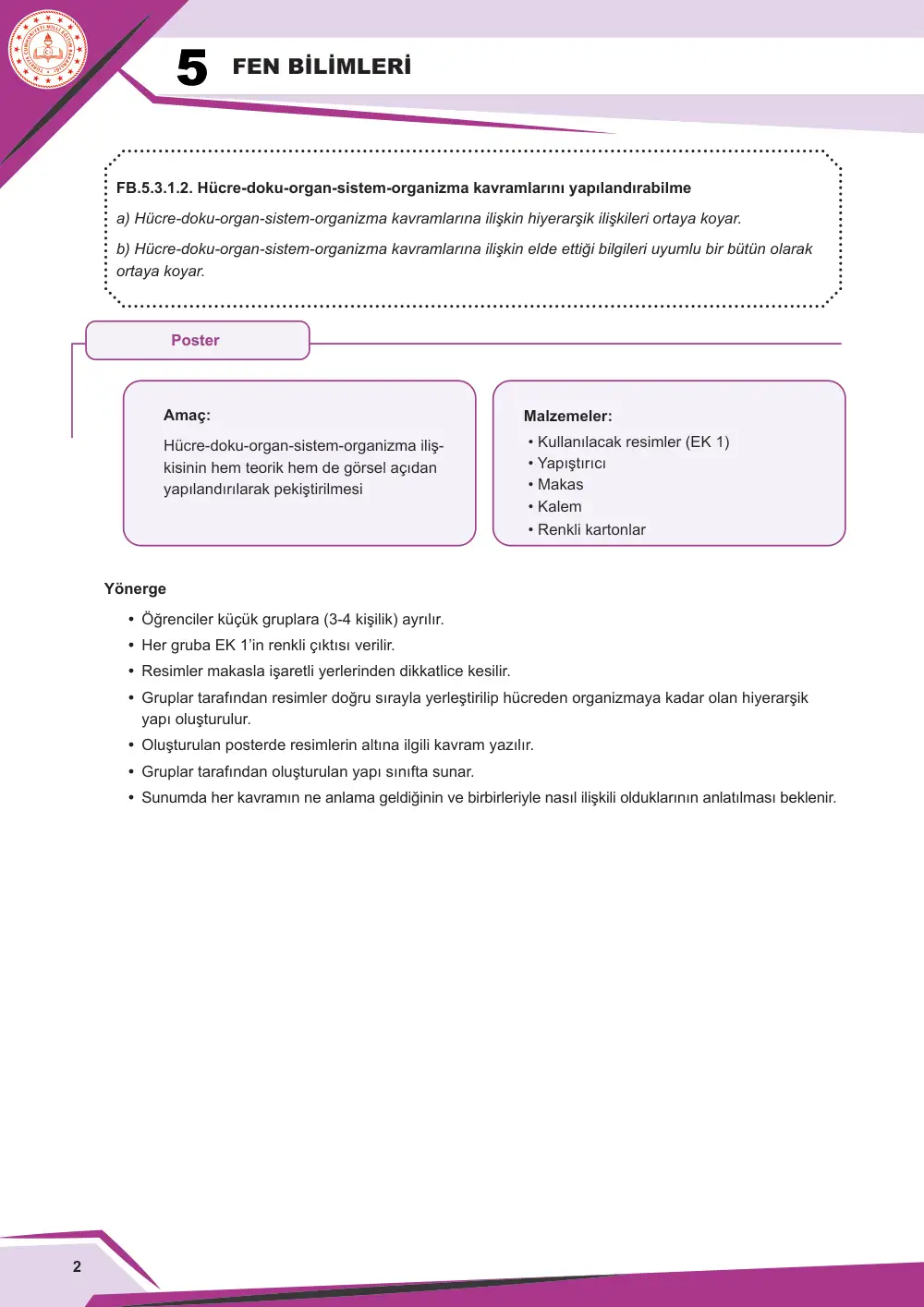 5. Sınıf Fen Bilimleri Çalışma Kâğıdı: FB.5.3.1.2 Hücre-doku-organ-sistem-organizma kavramlarını yapılandırabilme