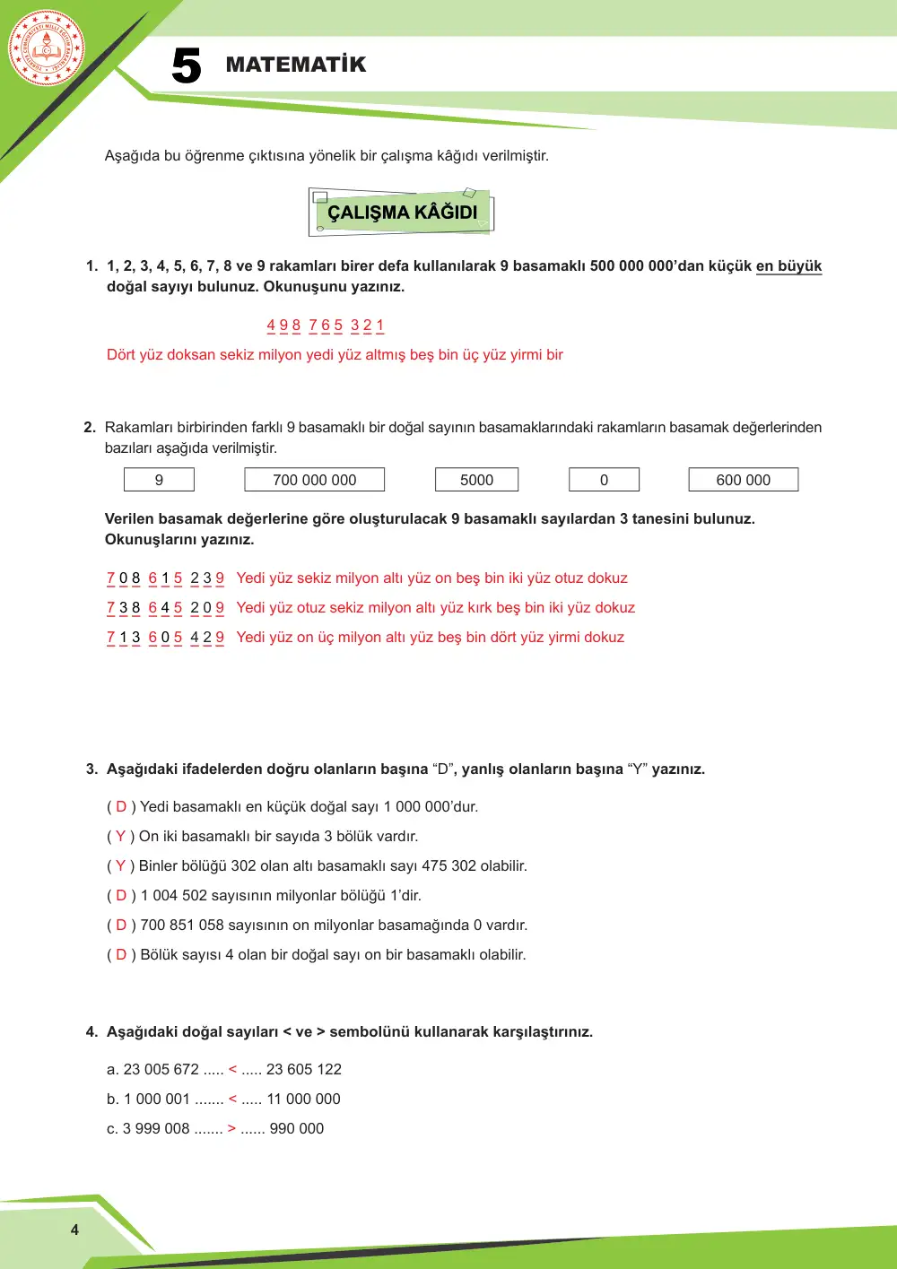 5. Sınıf Matematik Çalışma Kâğıdı: MAT.5.1.1 Altı basamaklı sayıları okuma ve yazmayı çok basamaklı sayılara genelleyebilme cevap anahtarı sayfa 4