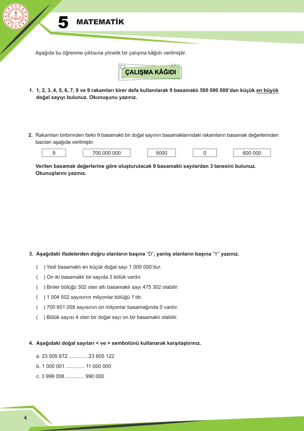 5. Sınıf Matematik Çalışma Kâğıdı: MAT.5.1.1 Altı basamaklı sayıları okuma ve yazmayı çok basamaklı sayılara genelleyebilme sayfa 4