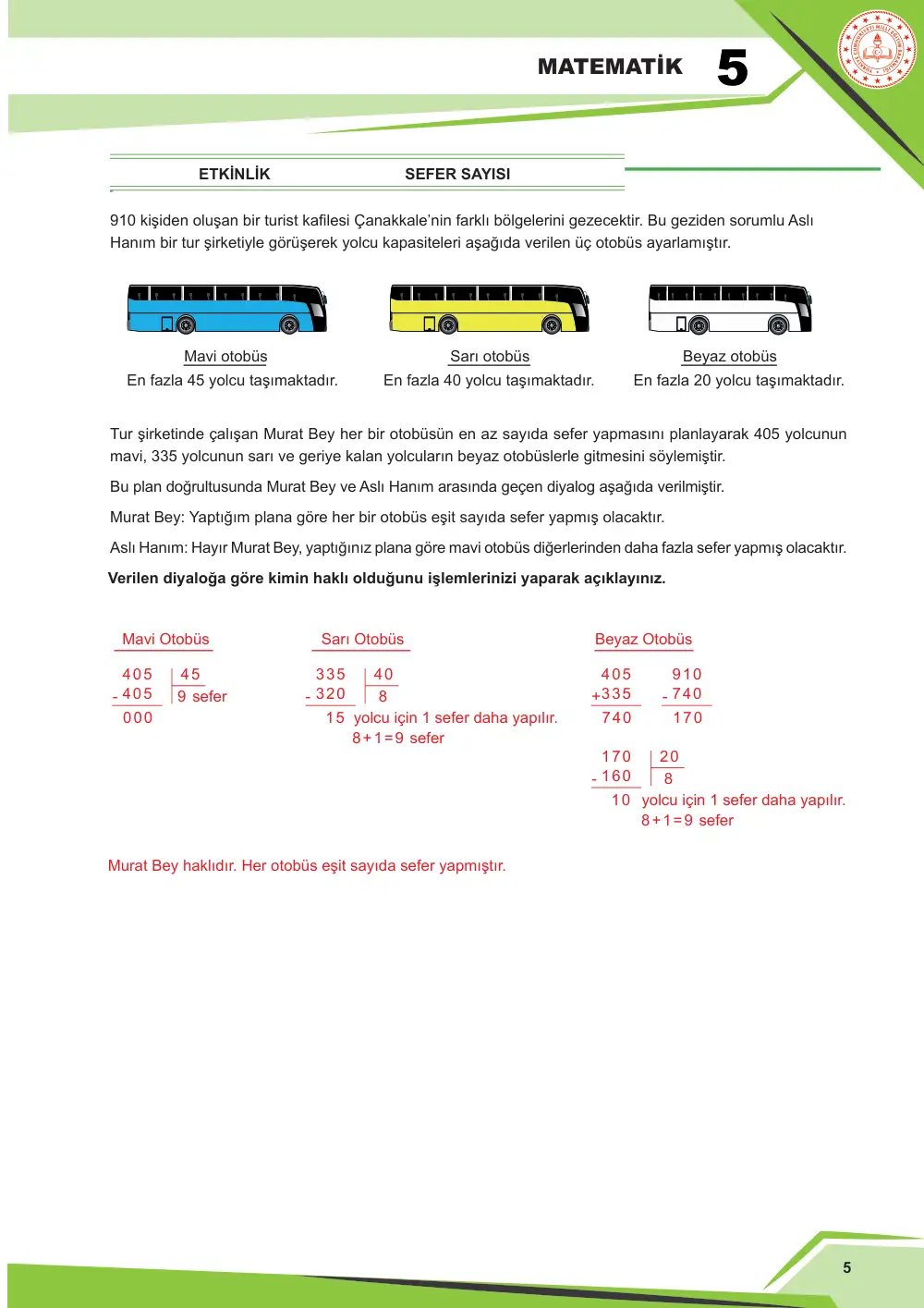 5. Sınıf Matematik Çalışma Kâğıdı: MAT.5.1.2 Doğal sayılar ve işlemler içeren gerçek yaşam problemlerini çözebilme cevap anahtarı sayfa 5