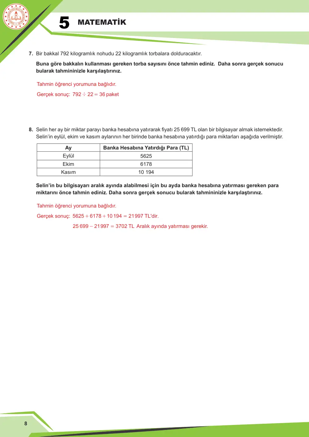 5. Sınıf Matematik Çalışma Kâğıdı: MAT.5.1.2 Doğal sayılar ve işlemler içeren gerçek yaşam problemlerini çözebilme cevap anahtarı sayfa 8