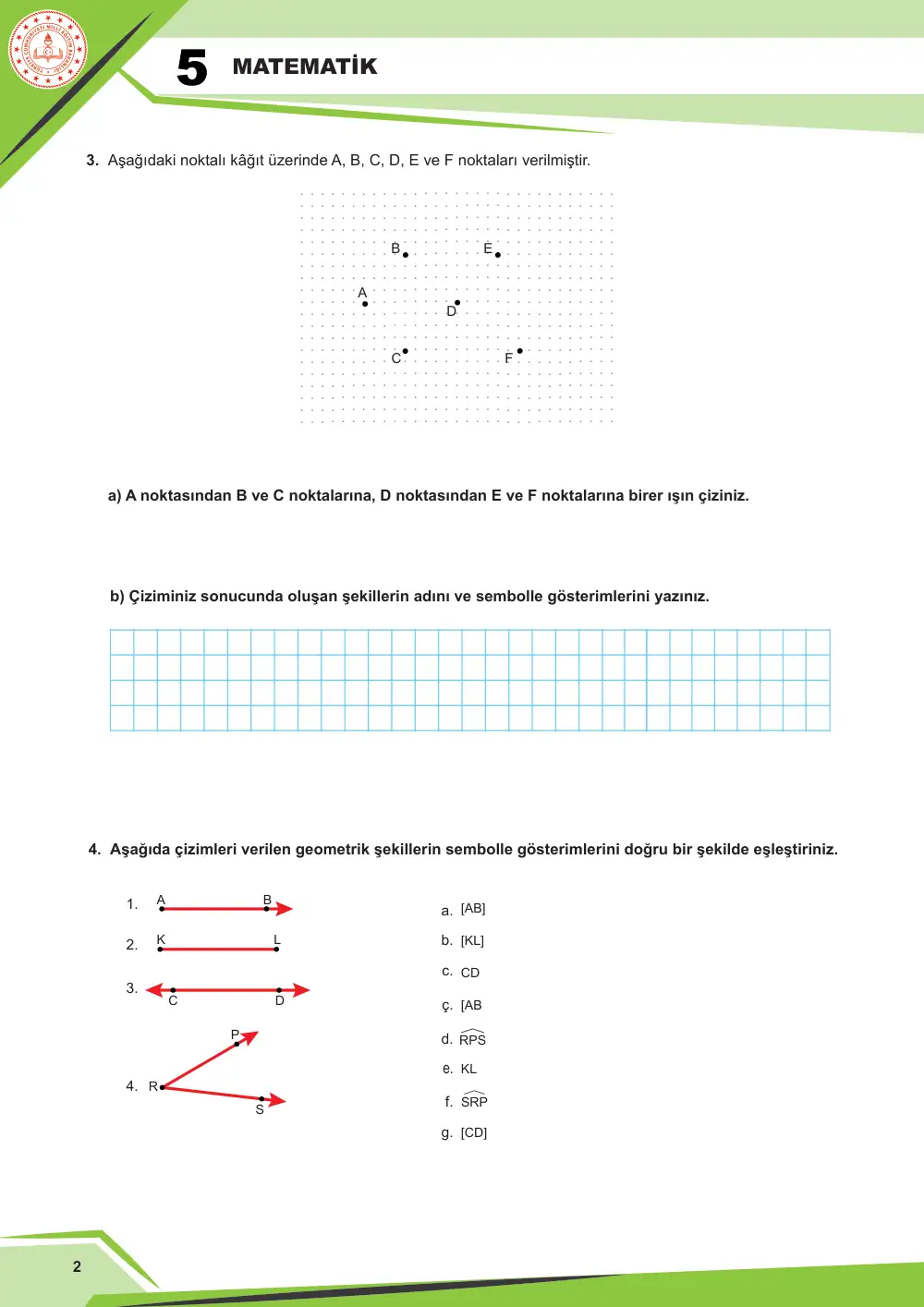 5. Sınıf Matematik Çalışma Kâğıdı: MAT.5.3.1 Temel geometrik çizimler için matematiksel araç ve teknolojiden yararlanabilme sayfa 3