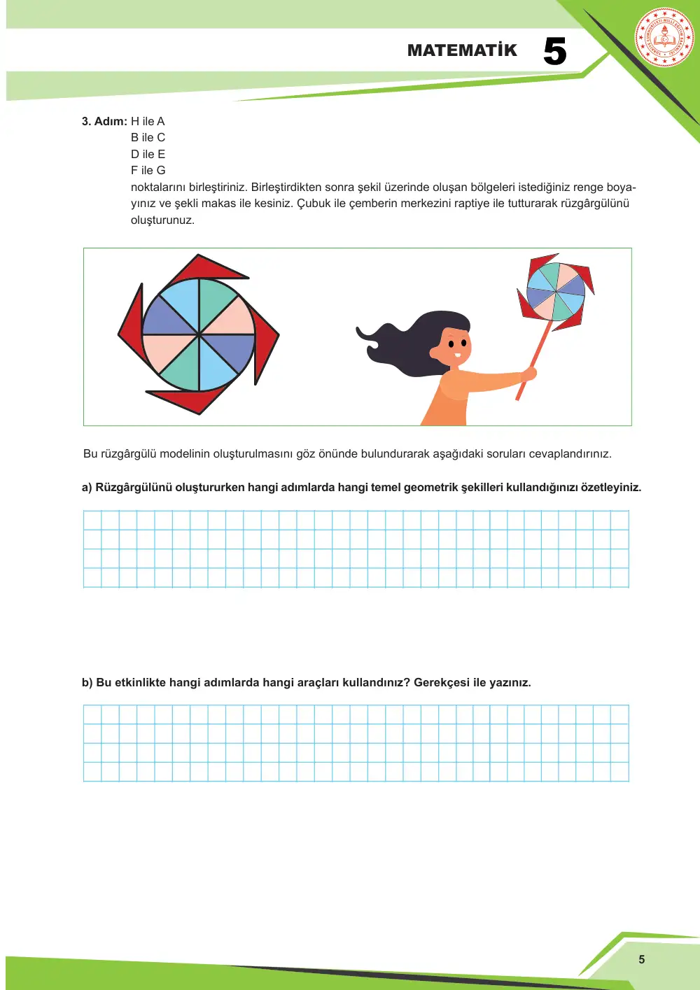 5. Sınıf Matematik Çalışma Kâğıdı: MAT.5.3.1 Temel geometrik çizimler için matematiksel araç ve teknolojiden yararlanabilme sayfa 6