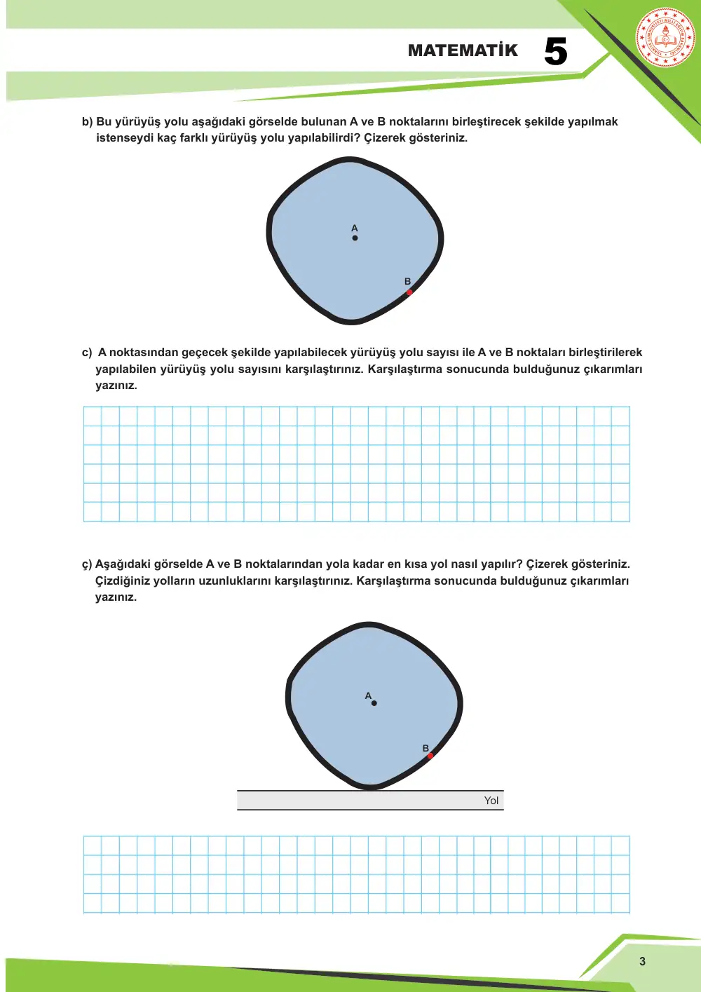 5. Sınıf Matematik Çalışma Kâğıdı: MAT.5.3.2 Temel geometrik çizimlere dayalı deneyimlerini yansıtabilme sayfa 3