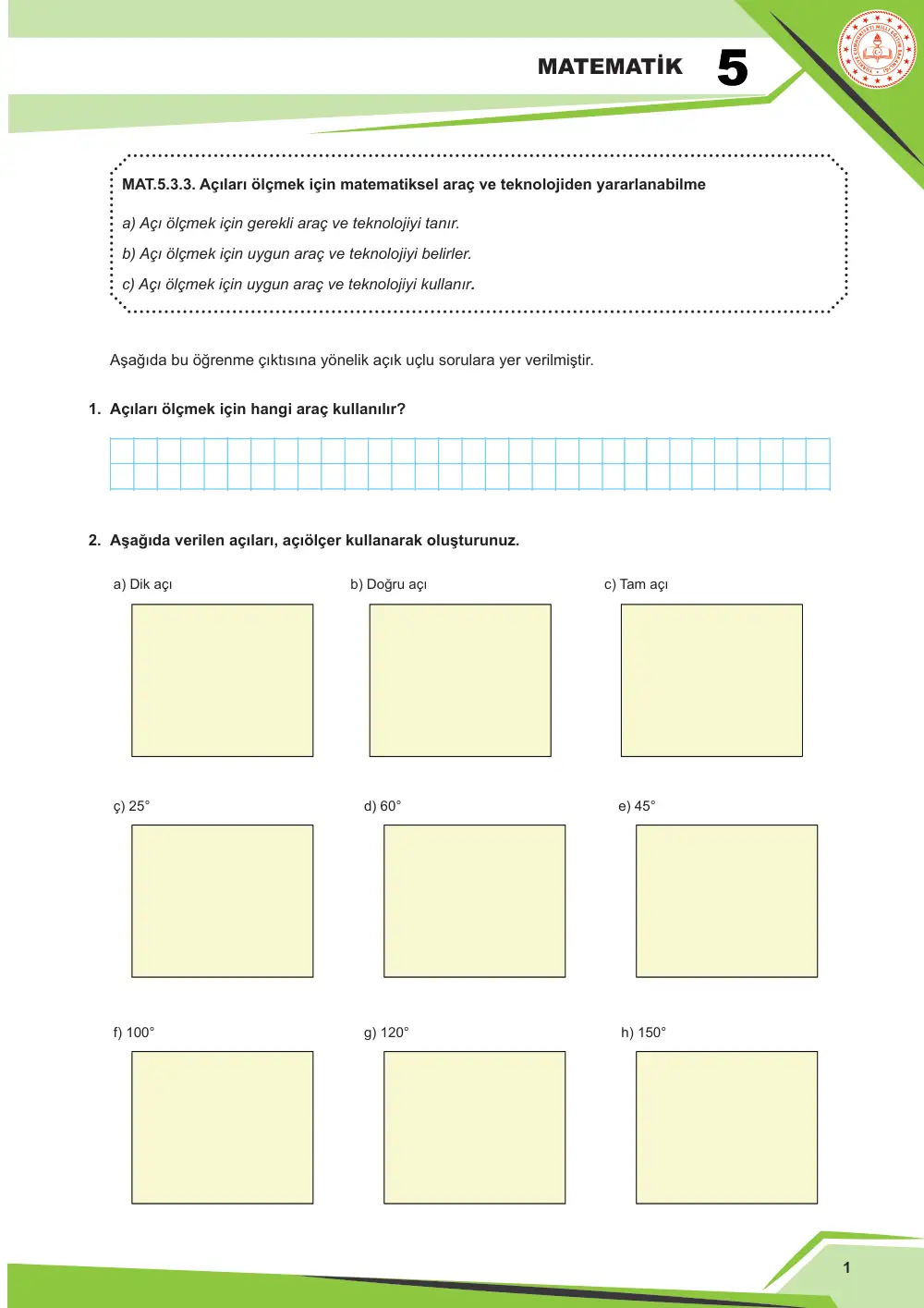 5. Sınıf Matematik Çalışma Kâğıdı: MAT.5.3.3 Açıları ölçmek için matematiksel araç ve teknolojiden yararlanabilme