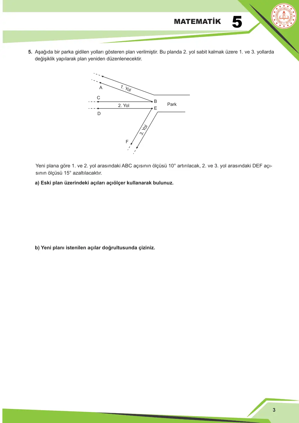 5. Sınıf Matematik Çalışma Kâğıdı: MAT.5.3.3 Açıları ölçmek için matematiksel araç ve teknolojiden yararlanabilme sayfa 4