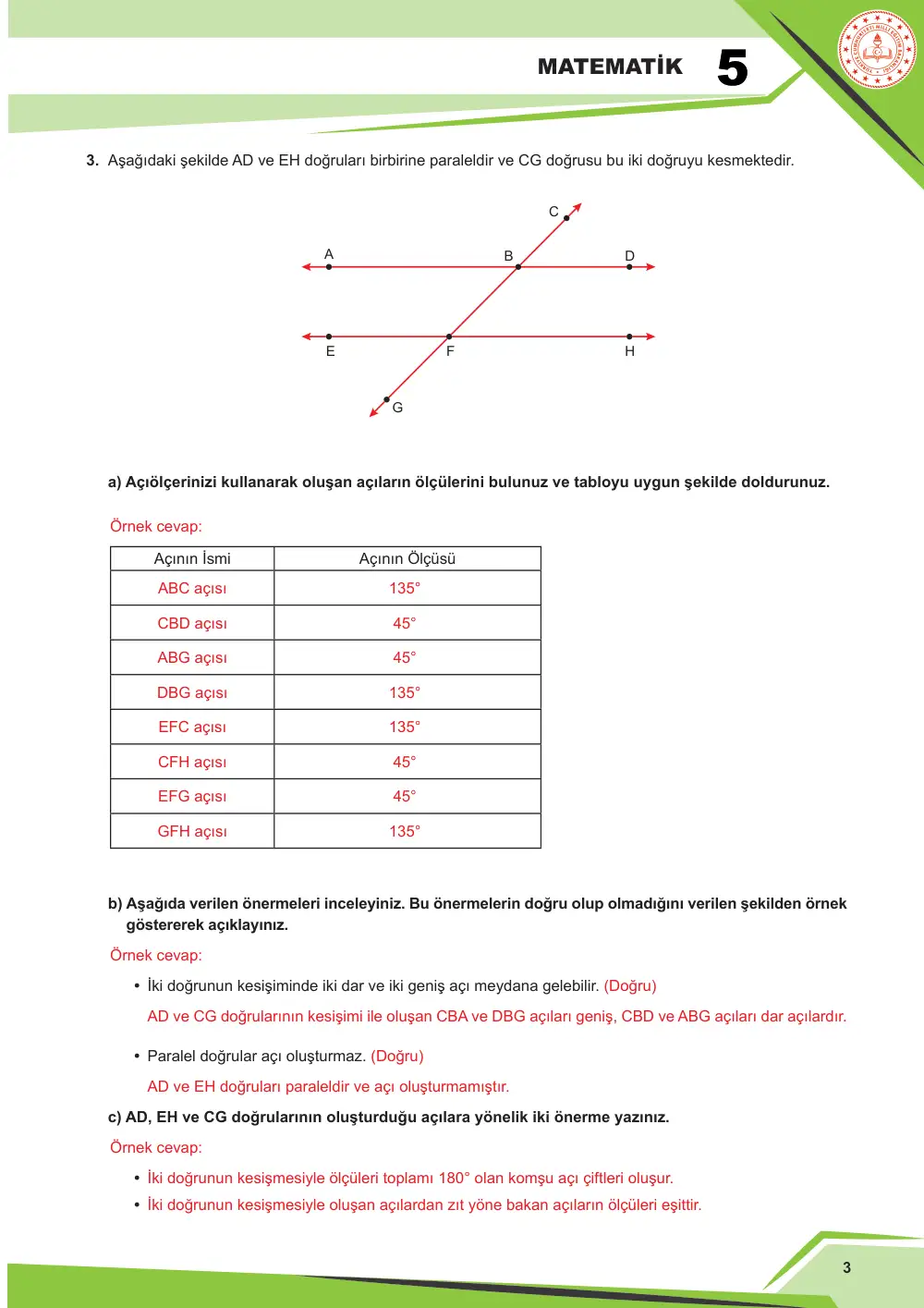5. Sınıf Matematik Çalışma Kâğıdı: MAT.5.3.4 Düzlemde iki veya üç doğrunun birbirine göre durumuna bağlı olarak oluşabilecek açılara dair çıkarım yapabilme cevap anahtarı sayfa 4