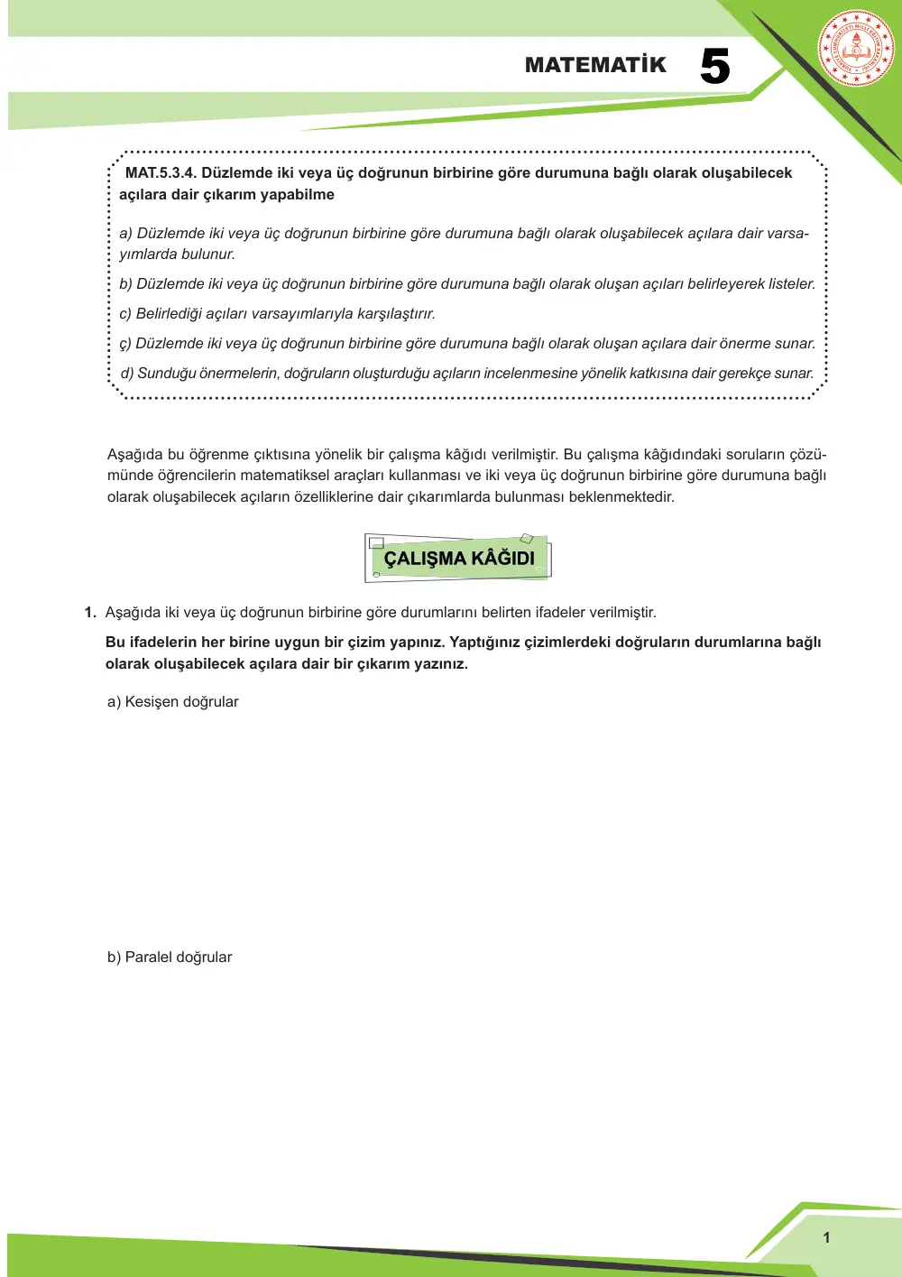 5. Sınıf Matematik Çalışma Kâğıdı: MAT.5.3.4 Düzlemde iki veya üç doğrunun birbirine göre durumuna bağlı olarak oluşabilecek açılara dair çıkarım yapabilme