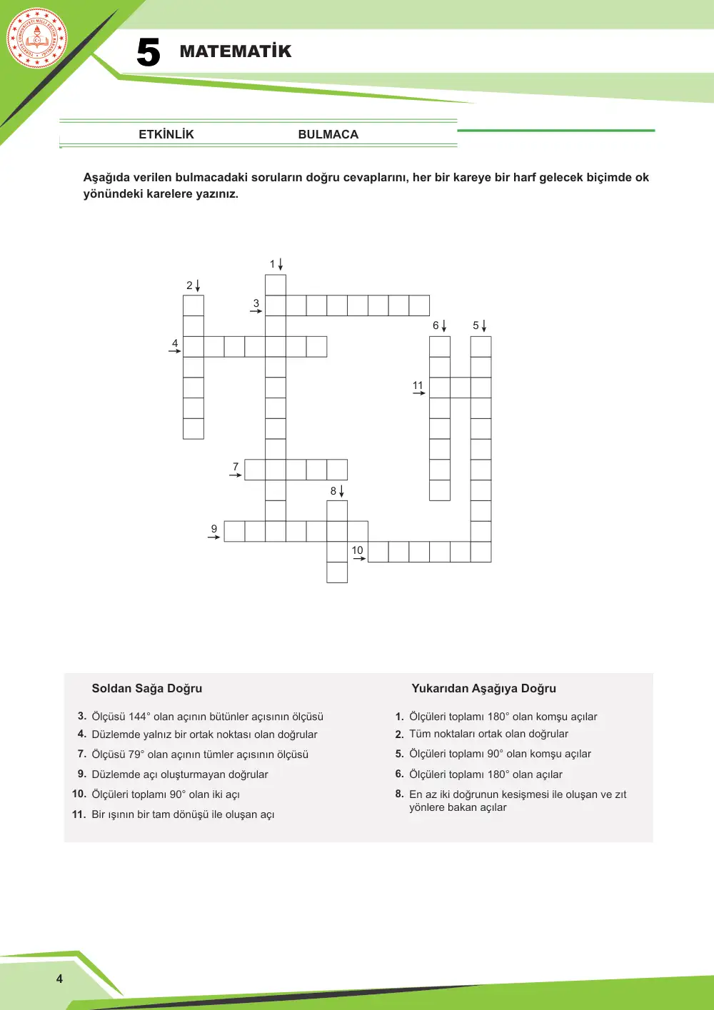 5. Sınıf Matematik Çalışma Kâğıdı: MAT.5.3.4 Düzlemde iki veya üç doğrunun birbirine göre durumuna bağlı olarak oluşabilecek açılara dair çıkarım yapabilme sayfa 5