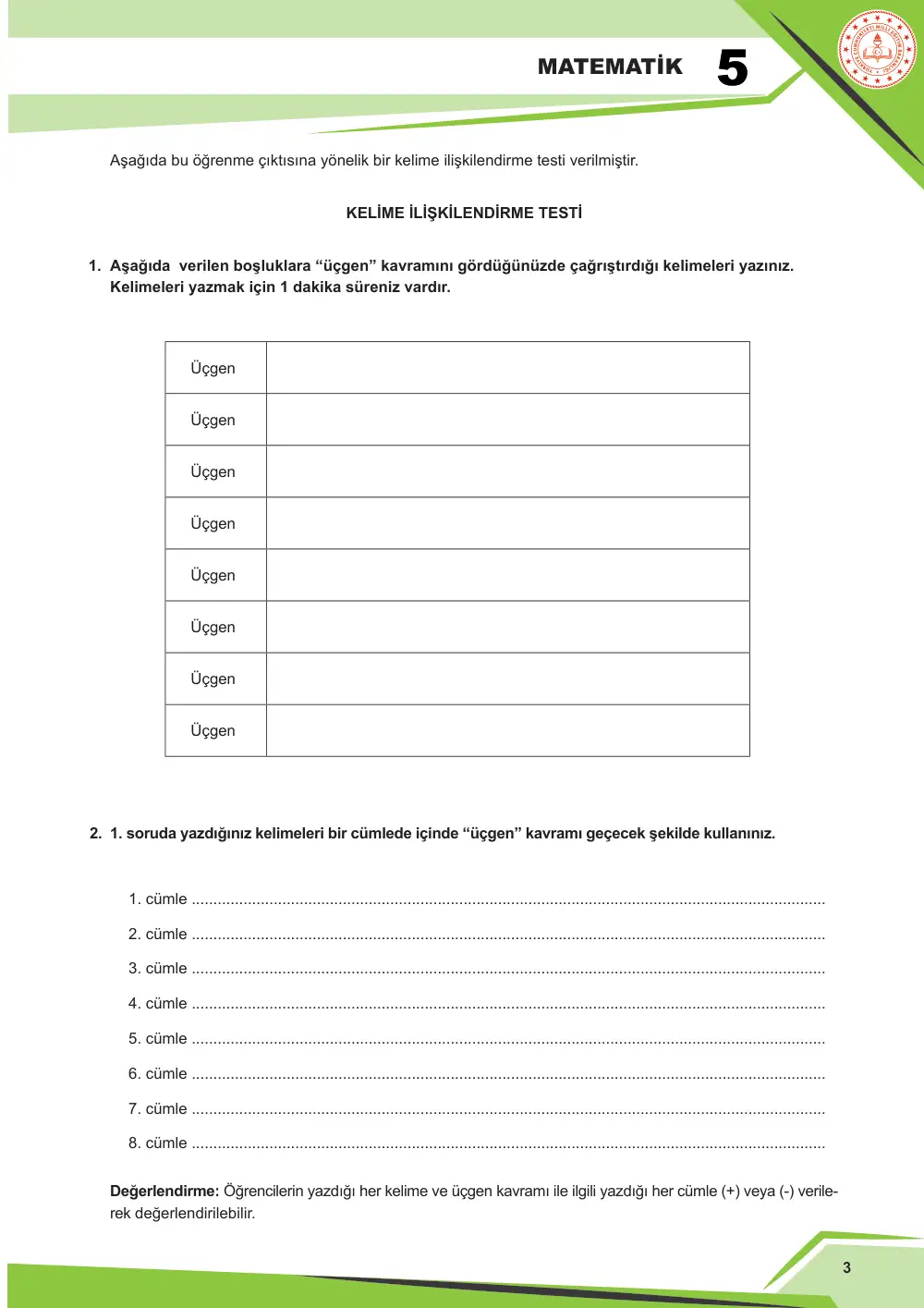 5. Sınıf Matematik Çalışma Kâğıdı: MAT.5.3.6 Çokgenlerin özellikleri ile ilgili edindiği deneyimleri yansıtabilme sayfa 3