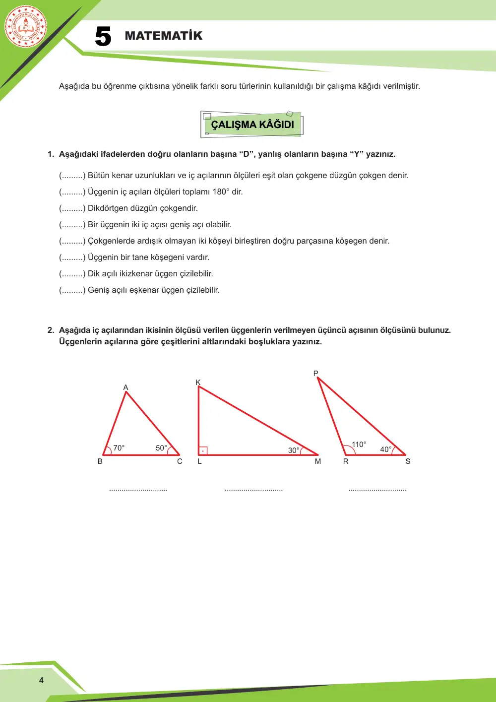 5. Sınıf Matematik Çalışma Kâğıdı: MAT.5.3.6 Çokgenlerin özellikleri ile ilgili edindiği deneyimleri yansıtabilme sayfa 4