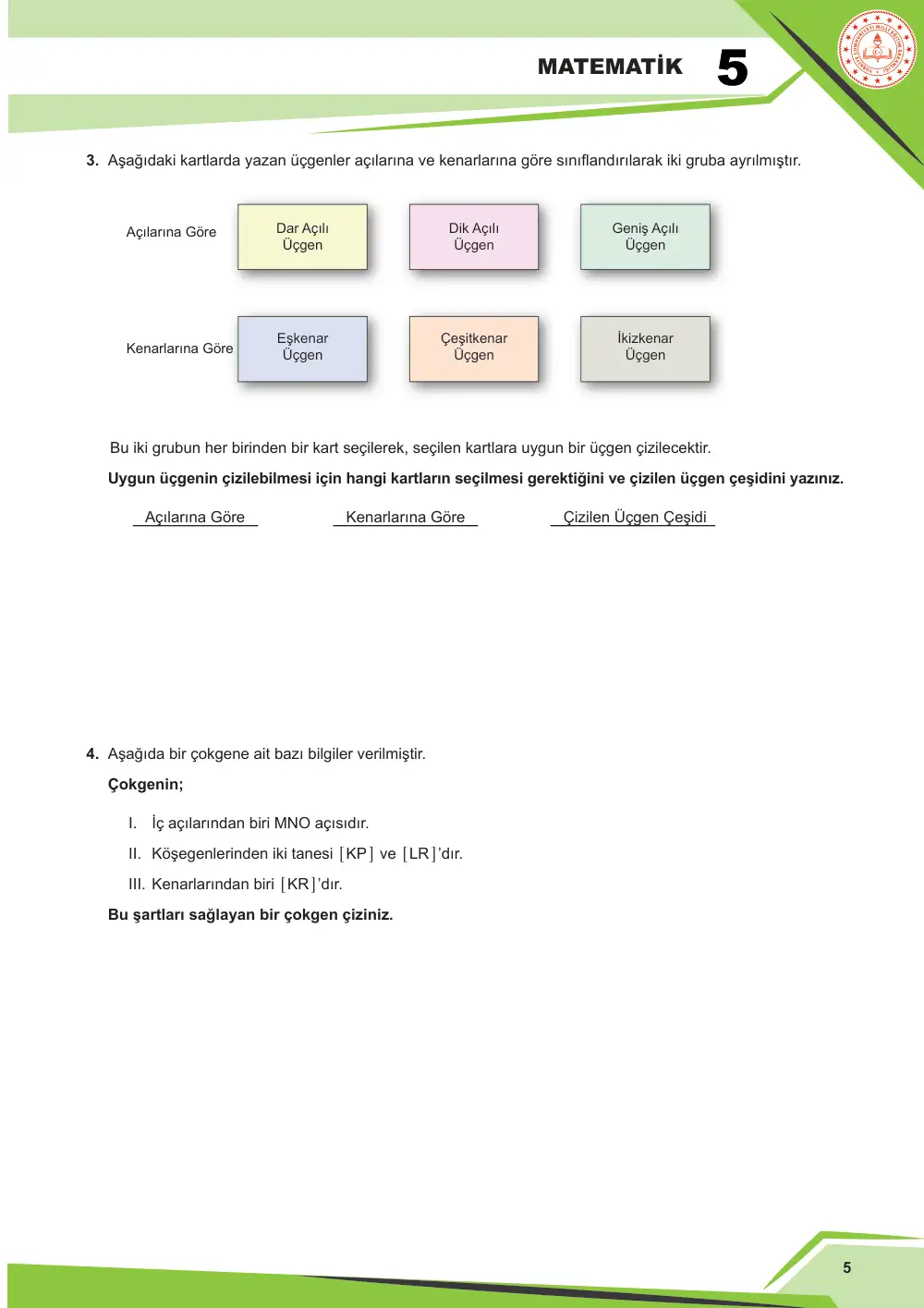 5. Sınıf Matematik Çalışma Kâğıdı: MAT.5.3.6 Çokgenlerin özellikleri ile ilgili edindiği deneyimleri yansıtabilme sayfa 5