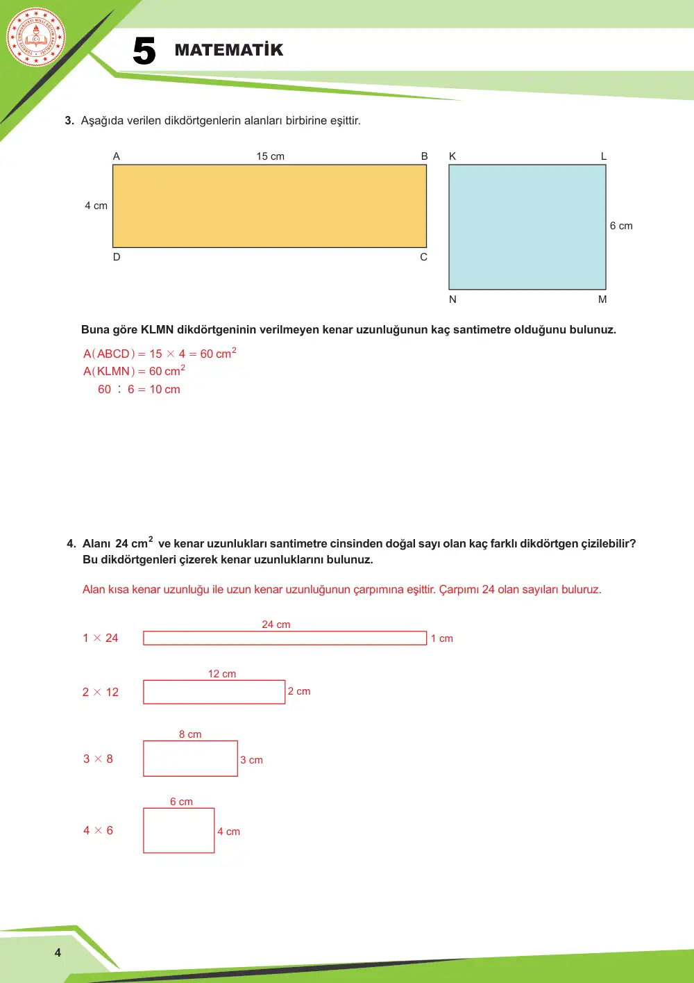 5. Sınıf Matematik Çalışma Kâğıdı: MAT.5.4.2 Birim karelerden yola çıkarak dikdörtgenin alanını değerlendirebilme cevap anahtarı sayfa 4