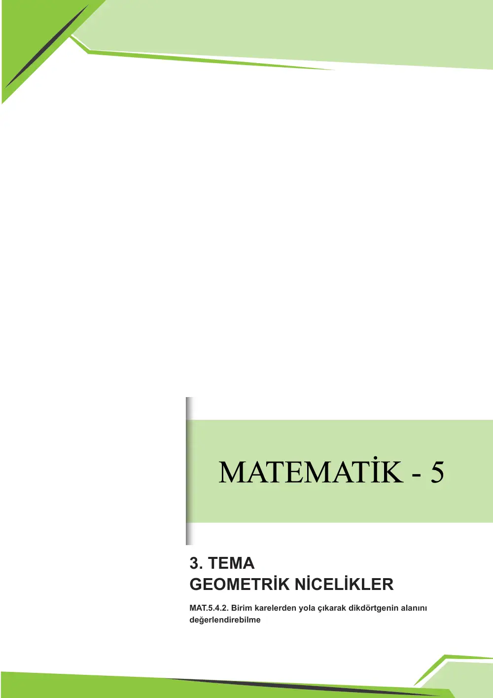 5. Sınıf Matematik Çalışma Kâğıdı: MAT.5.4.2 Birim karelerden yola çıkarak dikdörtgenin alanını değerlendirebilme sayfa 1