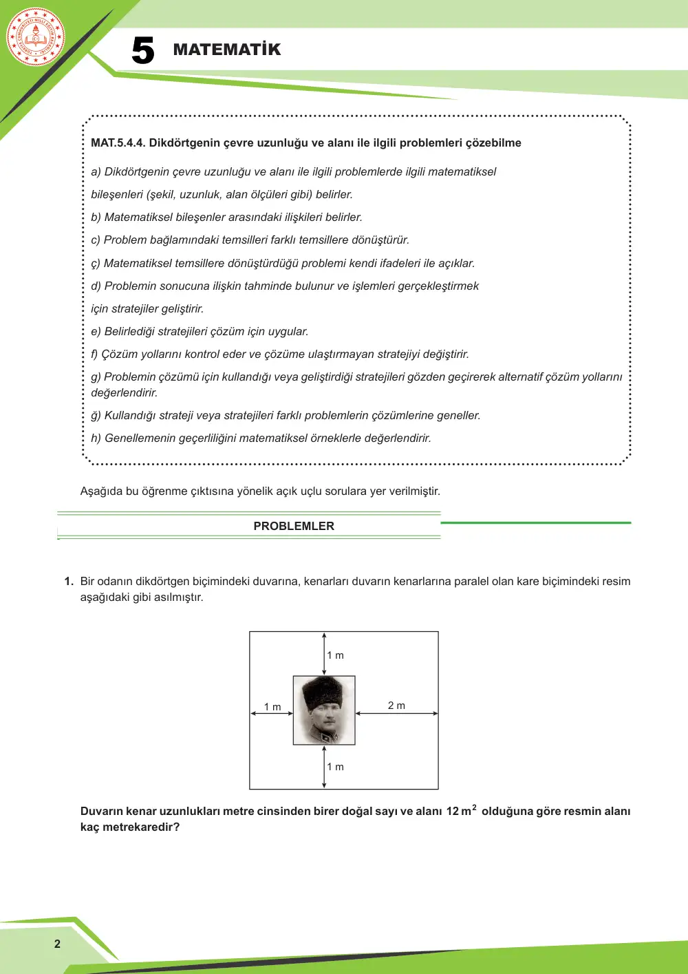 5. Sınıf Matematik Çalışma Kâğıdı: MAT.5.4.4 Dikdörtgenin çevre uzunluğu ve alanı ile ilgili problemleri çözebilme