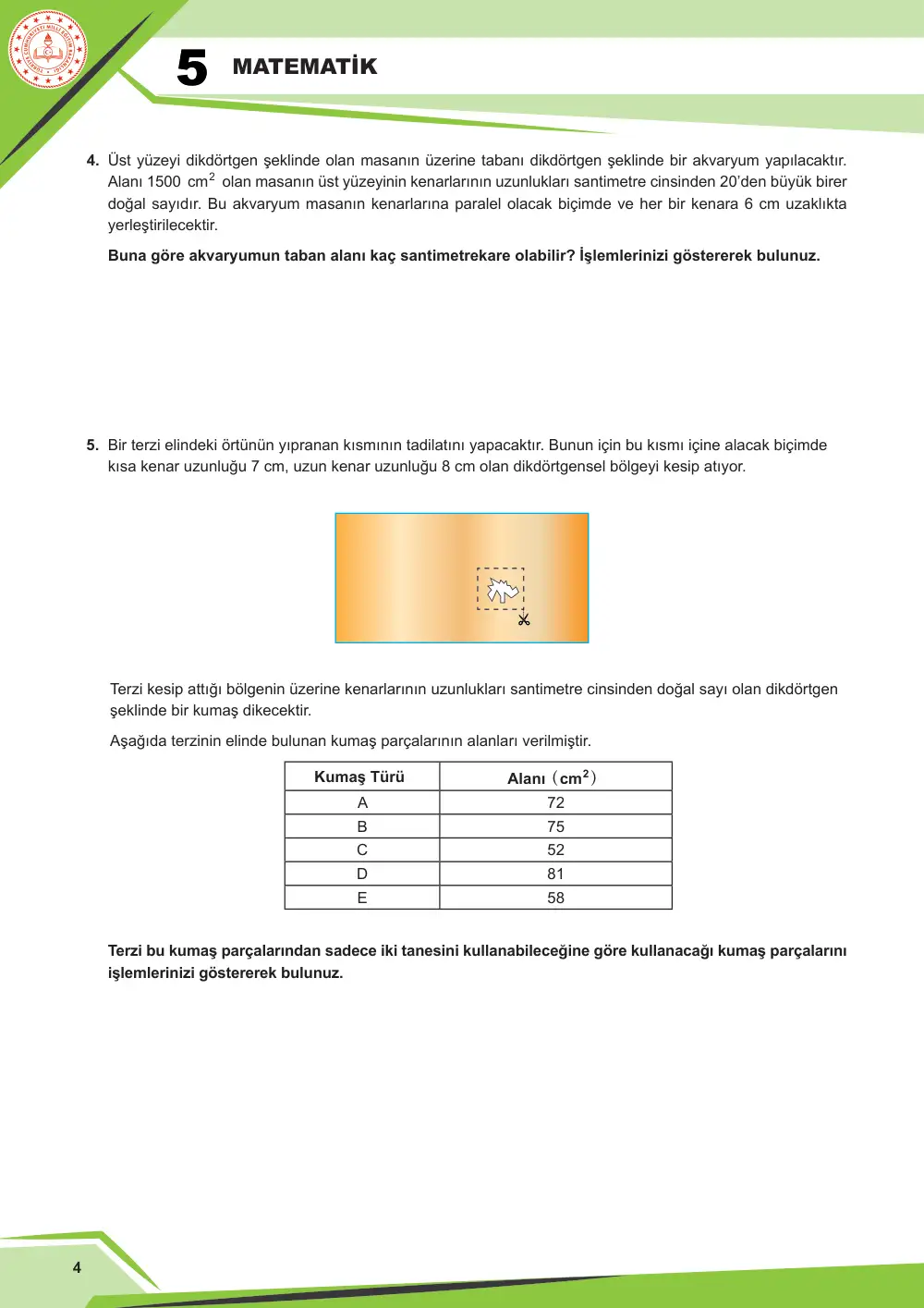 5. Sınıf Matematik Çalışma Kâğıdı: MAT.5.4.4 Dikdörtgenin çevre uzunluğu ve alanı ile ilgili problemleri çözebilme sayfa 4