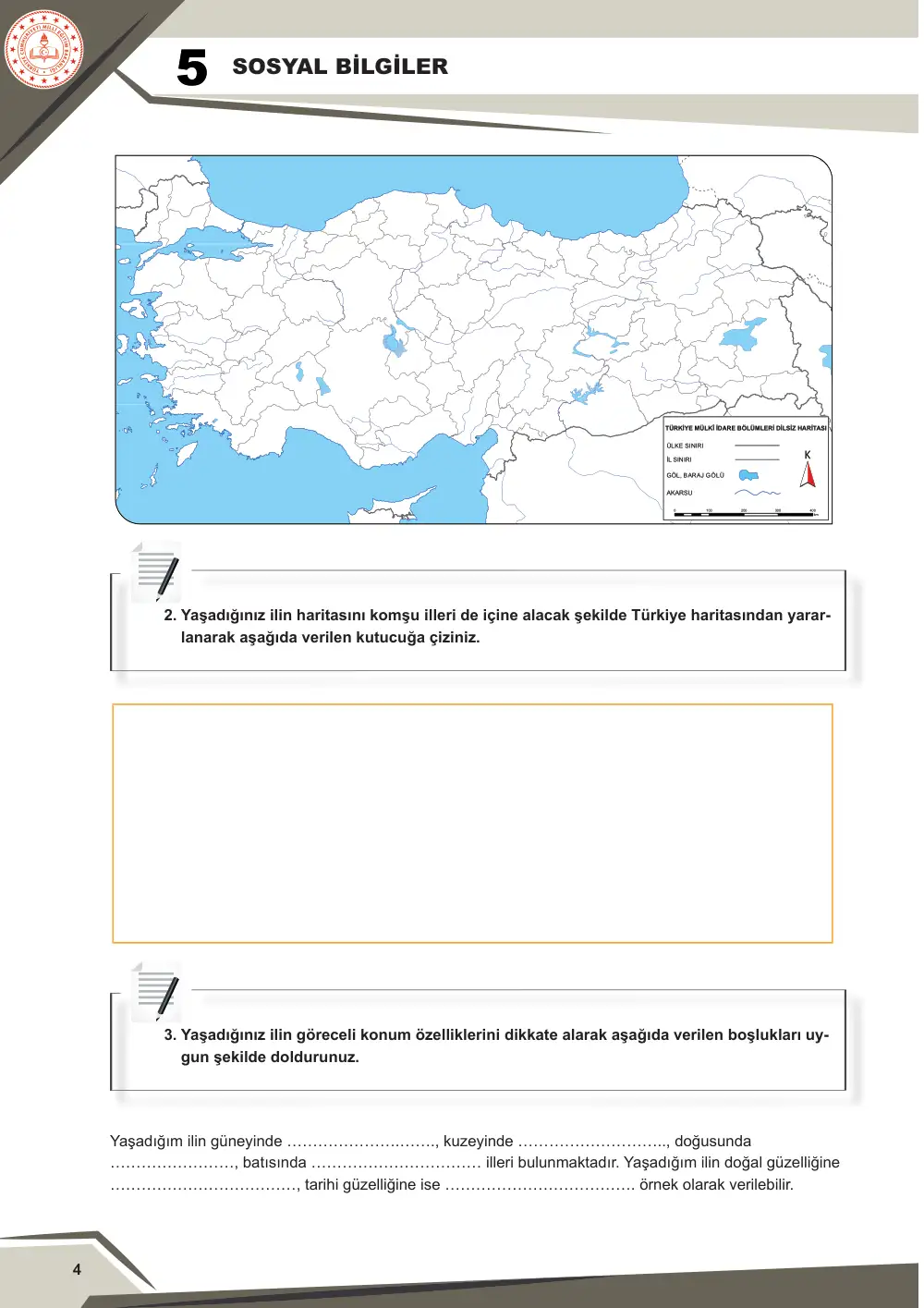 5. Sınıf Sosyal Bilgiler Çalışma Kâğıdı: SB.5.2.1 Yaşadığı ilin göreceli konum özelliklerini belirleyebilme sayfa 5