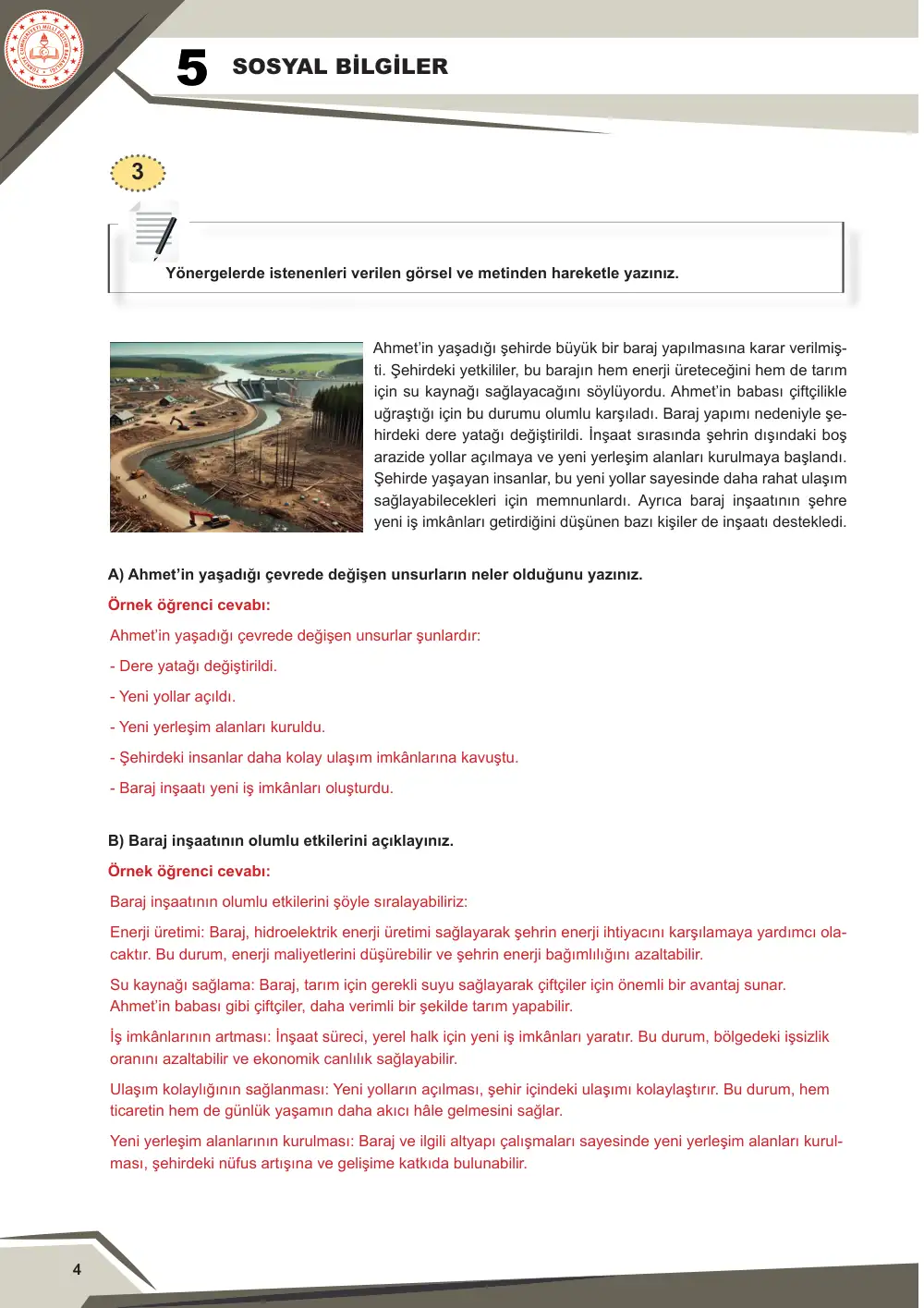 5. Sınıf Sosyal Bilgiler Çalışma Kâğıdı: SB.5.2.2 Yaşadığı ilde doğal ve beşerî çevredeki değişimi neden ve sonuçlarıyla yorumlayabilme cevap anahtarı sayfa 5