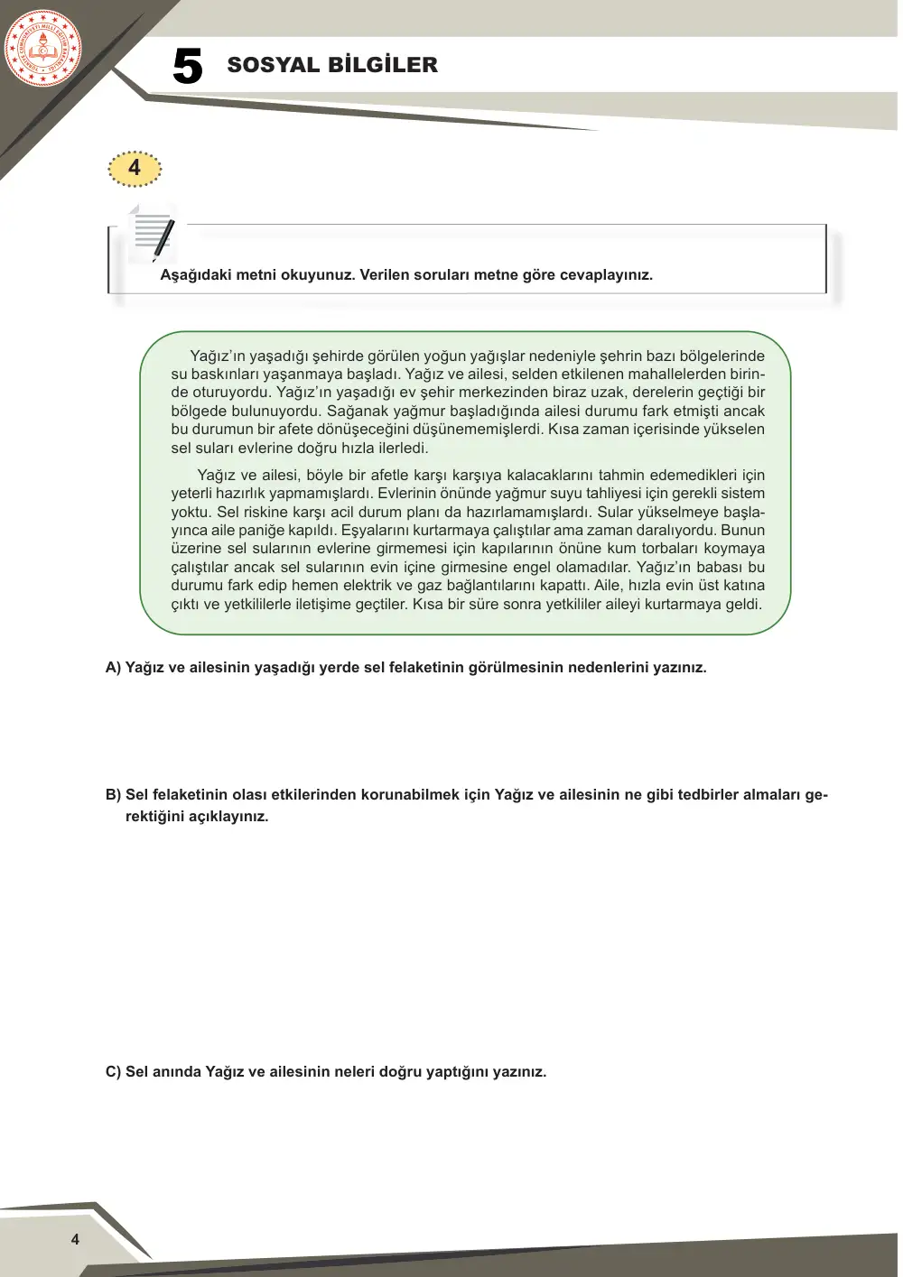 5. Sınıf Sosyal Bilgiler Çalışma Kâğıdı: SB.5.2.3 Yaşadığı ilde meydana gelebilecek afetlerin etkilerini azaltmaya yönelik farkındalık etkinlikleri düzenleyebilme sayfa 5