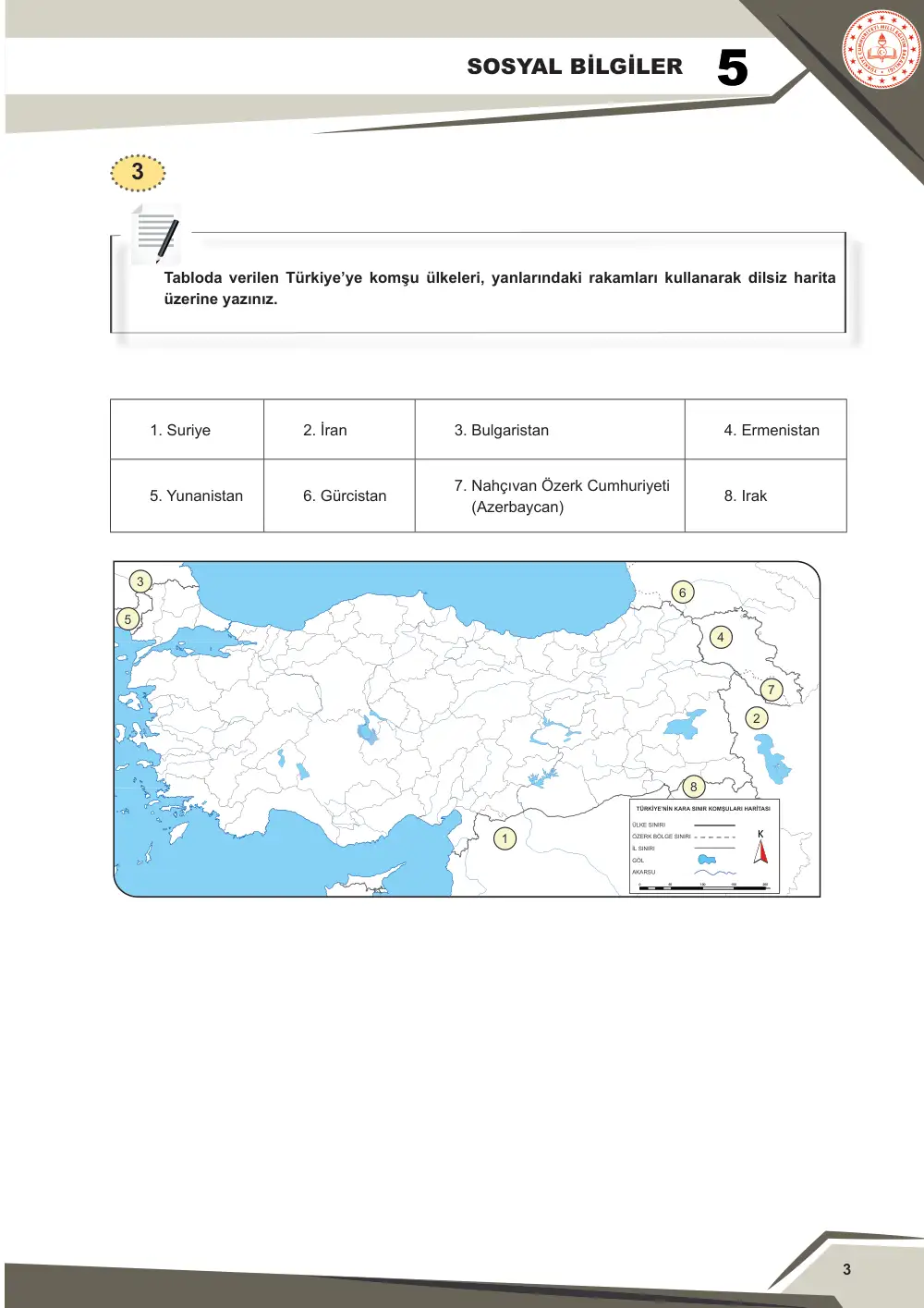5. Sınıf Sosyal Bilgiler Çalışma Kâğıdı: SB.5.2.4 Ülkemize komşu devletler hakkında bilgi toplayabilme cevap anahtarı sayfa 4