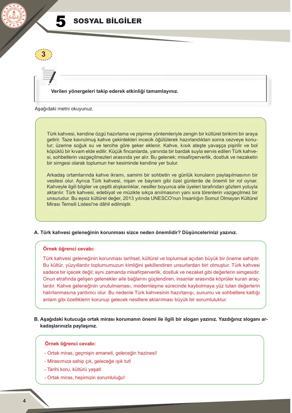5. Sınıf Sosyal Bilgiler Çalışma Kâğıdı: SB.5.3.1 Yaşadığı ildeki ortak miras ögelerine ilişkin oluşturduğu ürünü paylaşabilme cevap anahtarı sayfa 5