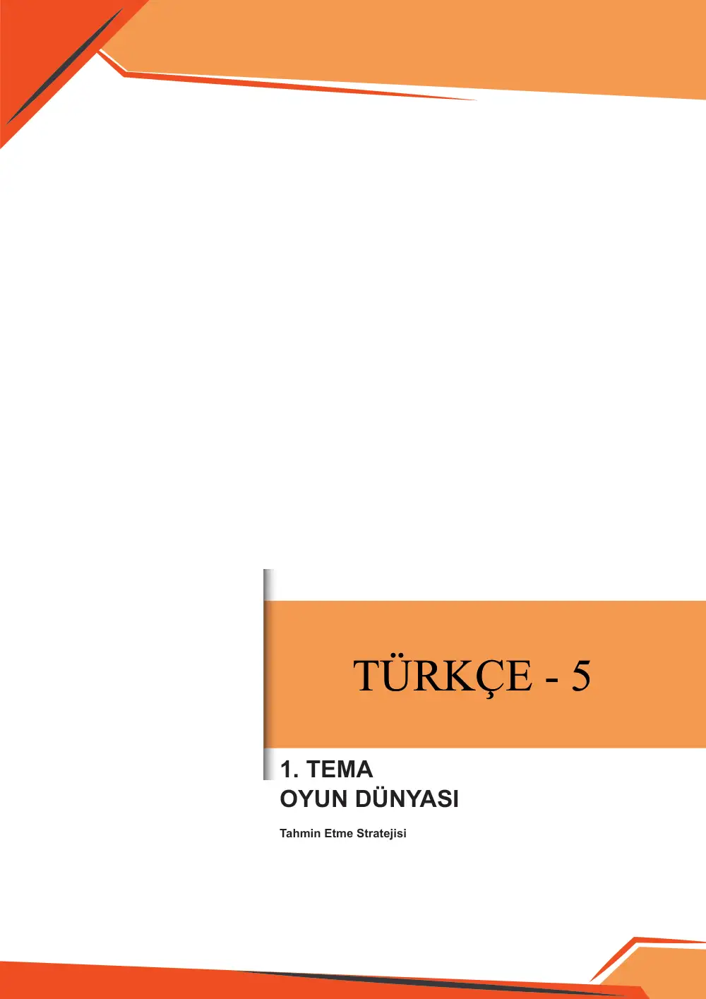 5. Sınıf Türkçe Çalışma Kâğıdı: 1. Tema: Oyun Dünyası – Okuma sayfa 9