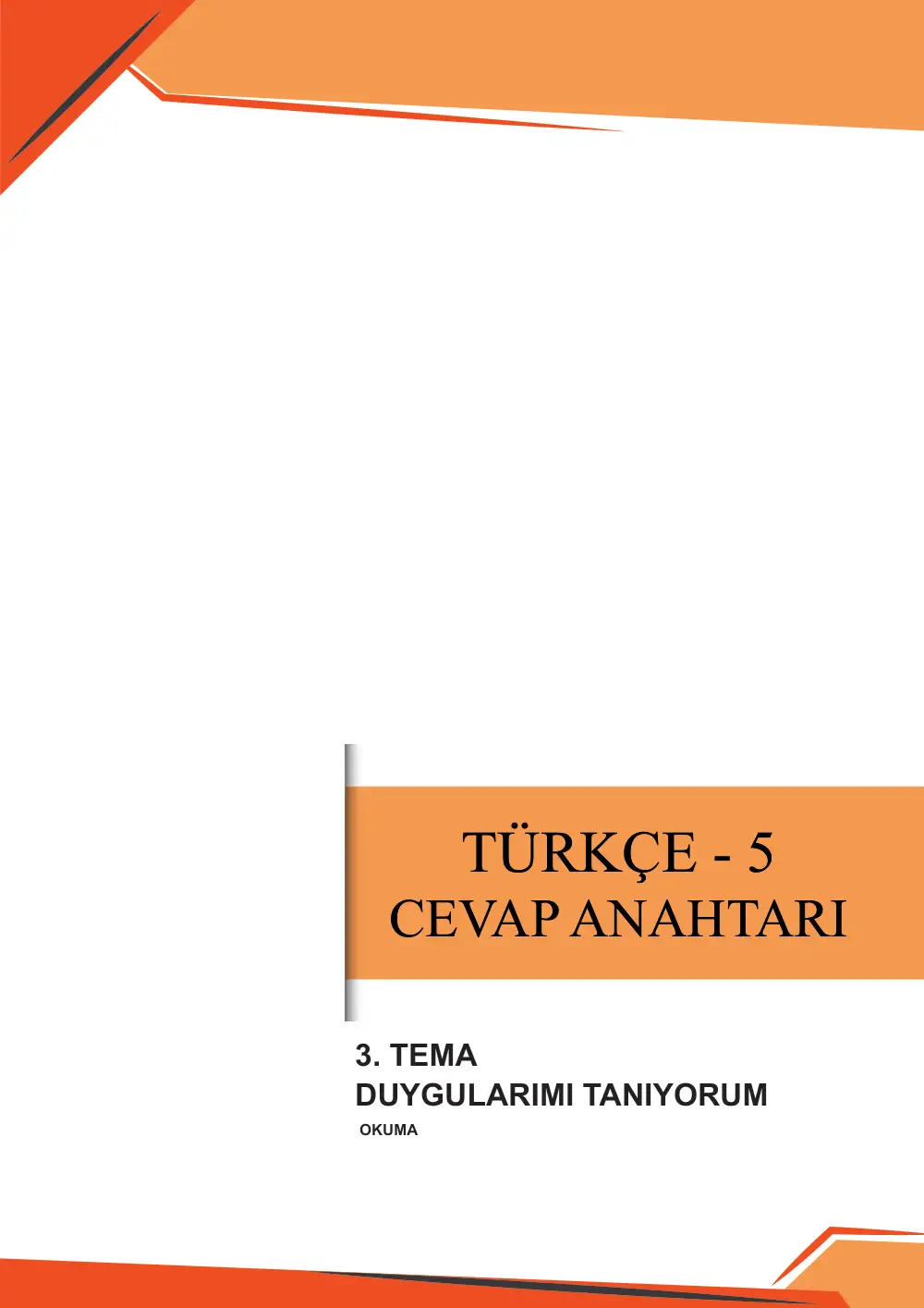 5. Sınıf Türkçe Çalışma Kâğıdı: 3. Tema: Duygularımı Tanıyorum – Okuma cevap anahtarı sayfa 1
