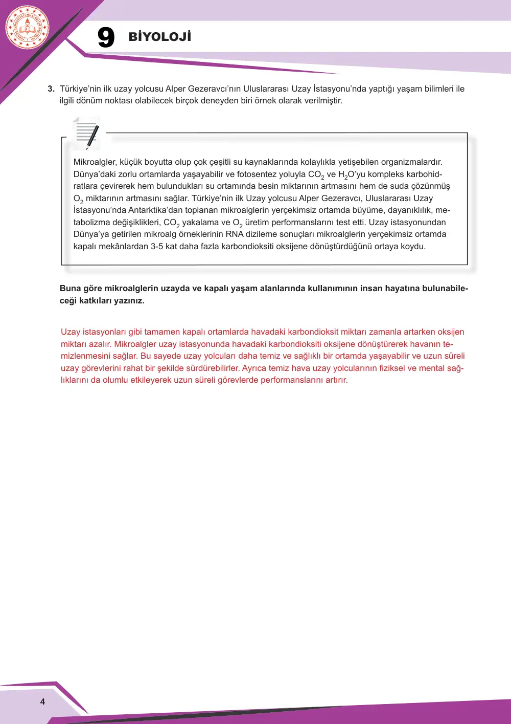 9. Sınıf Biyoloji Çalışma Kâğıdı: BİY.9.1.1 Biyolojideki dönüm noktalarının insan hayatına katkılarını sorgulayabilme cevap anahtarı sayfa 5