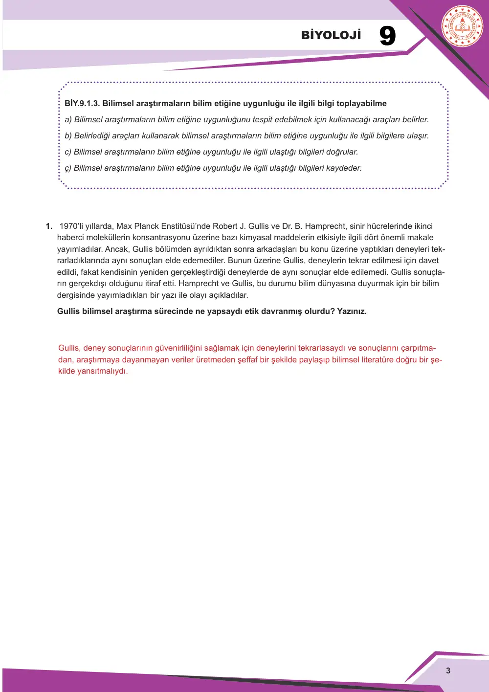 9. Sınıf Biyoloji Çalışma Kâğıdı: BİY.9.1.3 Bilimsel araştırmaların bilim etiğine uygunluğu ile ilgili bilgi toplayabilme cevap anahtarı sayfa 2