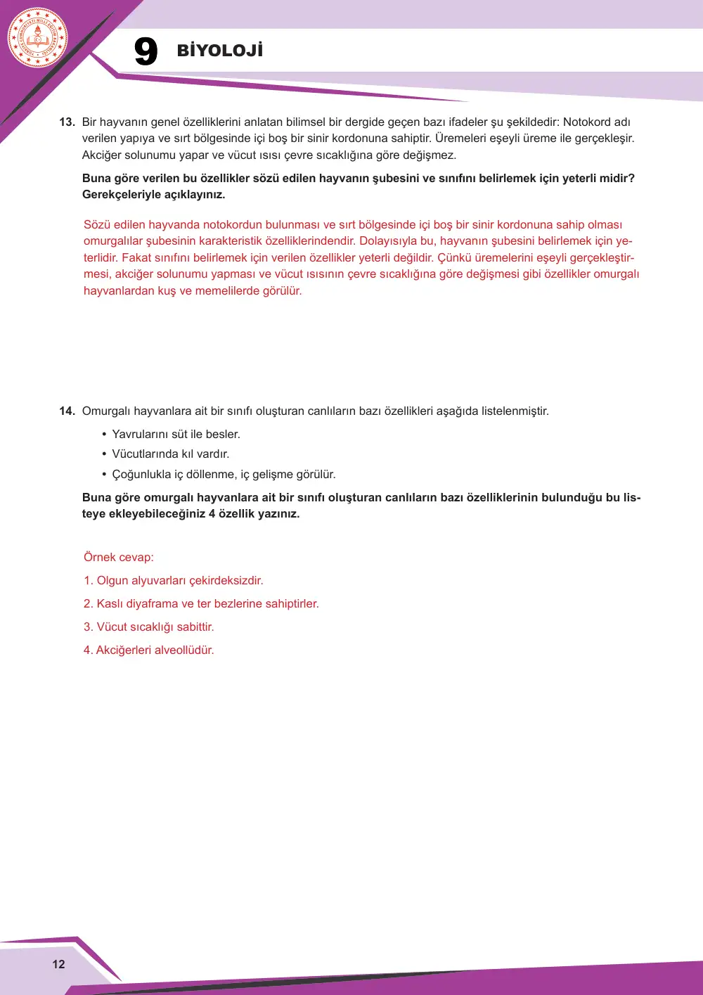 9. Sınıf Biyoloji Çalışma Kâğıdı: BİY.9.1.6 Üç üst âlem (domain) sisteminde yer alan canlıların özellikleri ile ilgili çıkarım yapabilme cevap anahtarı sayfa 13