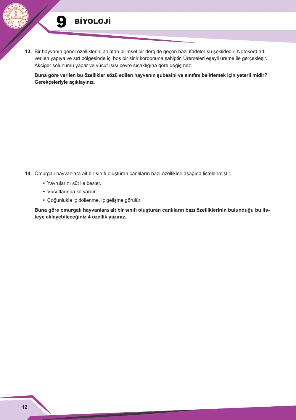9. Sınıf Biyoloji Çalışma Kâğıdı: BİY.9.1.6 Üç üst âlem (domain) sisteminde yer alan canlıların özellikleri ile ilgili çıkarım yapabilme sayfa 13