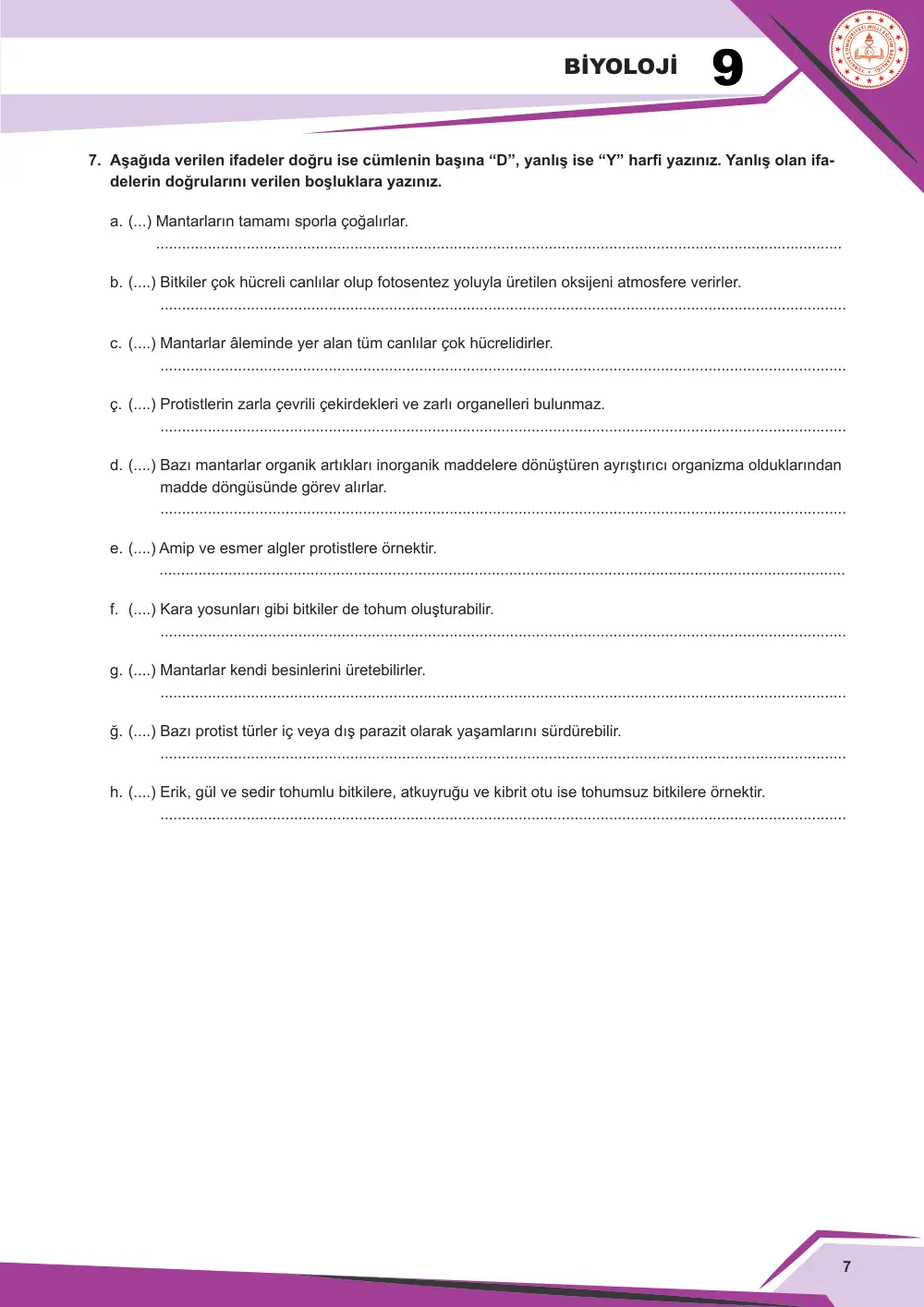 9. Sınıf Biyoloji Çalışma Kâğıdı: BİY.9.1.6 Üç üst âlem (domain) sisteminde yer alan canlıların özellikleri ile ilgili çıkarım yapabilme sayfa 8