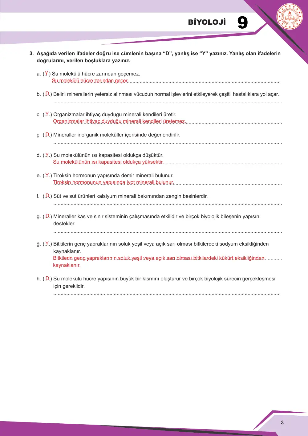9. Sınıf Biyoloji Çalışma Kâğıdı: BİY.9.2.1 İnorganik moleküllerin önemi hakkında bilimsel çıkarım yapabilme cevap anahtarı sayfa 4