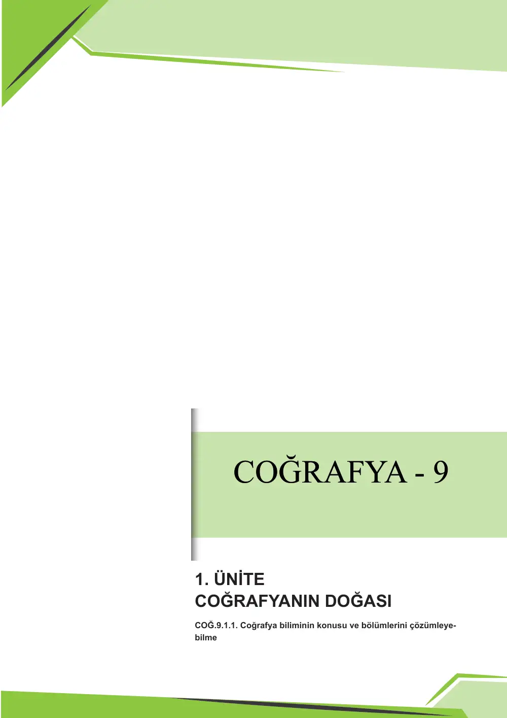 9. Sınıf Coğrafya Çalışma Kâğıdı: COĞ.9.1.1 Coğrafya biliminin konusu ve bölümlerini çözümleyebilme sayfa 1