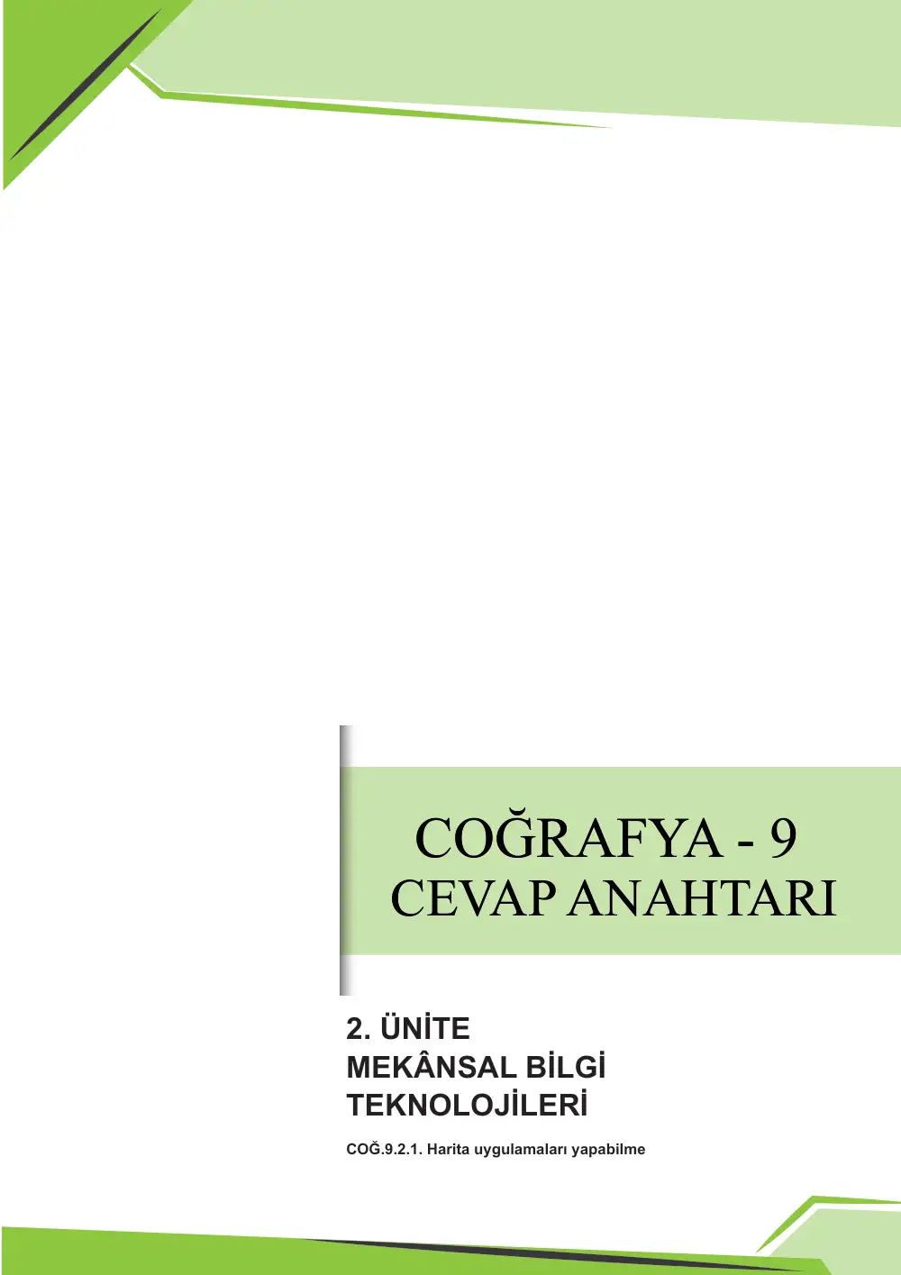 9. Sınıf Coğrafya Çalışma Kâğıdı: COĞ.9.2.1 Harita uygulamaları yapabilme cevap anahtarı sayfa 1